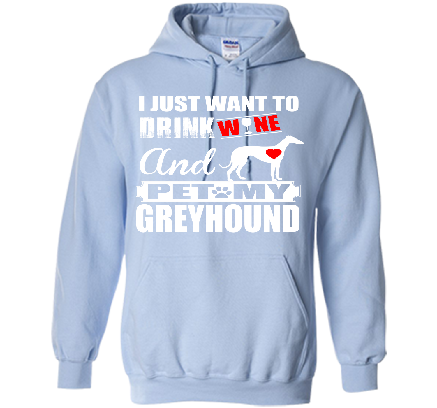 I just want to drink wine and pet my greyhound T Shirt