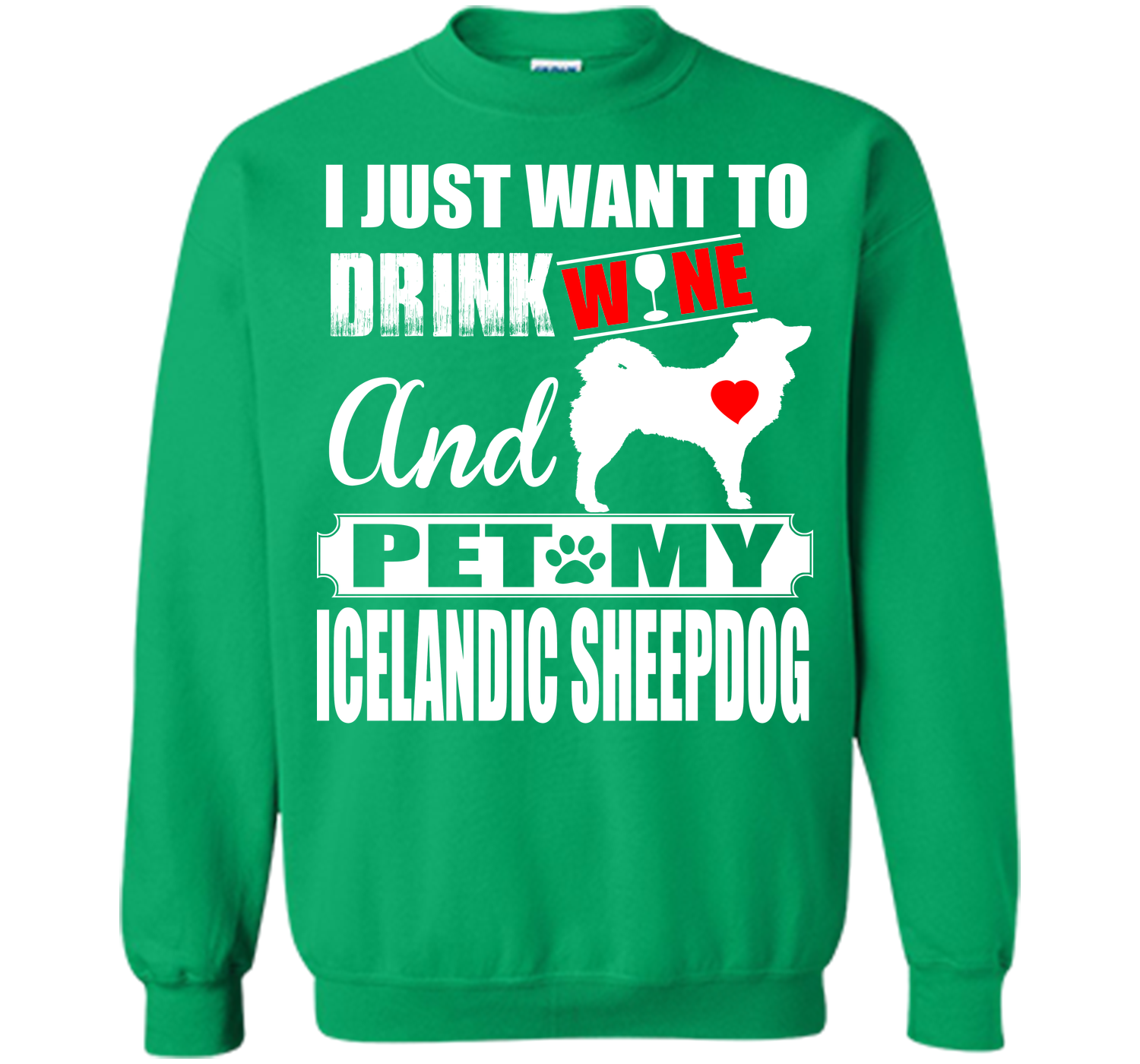 I just want to drink wine and pet my icelandic she T Shirt
