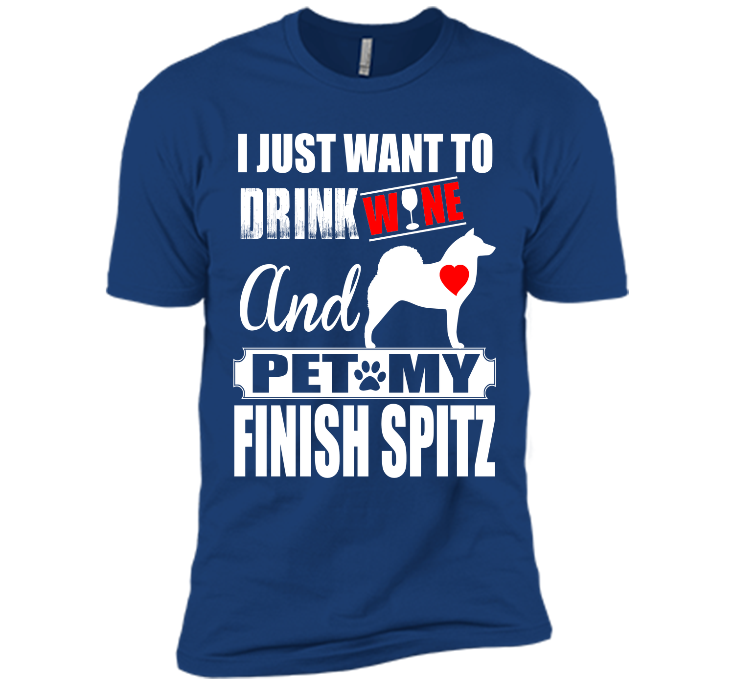 I just want to drink wine and pet my finish spitz T Shirt