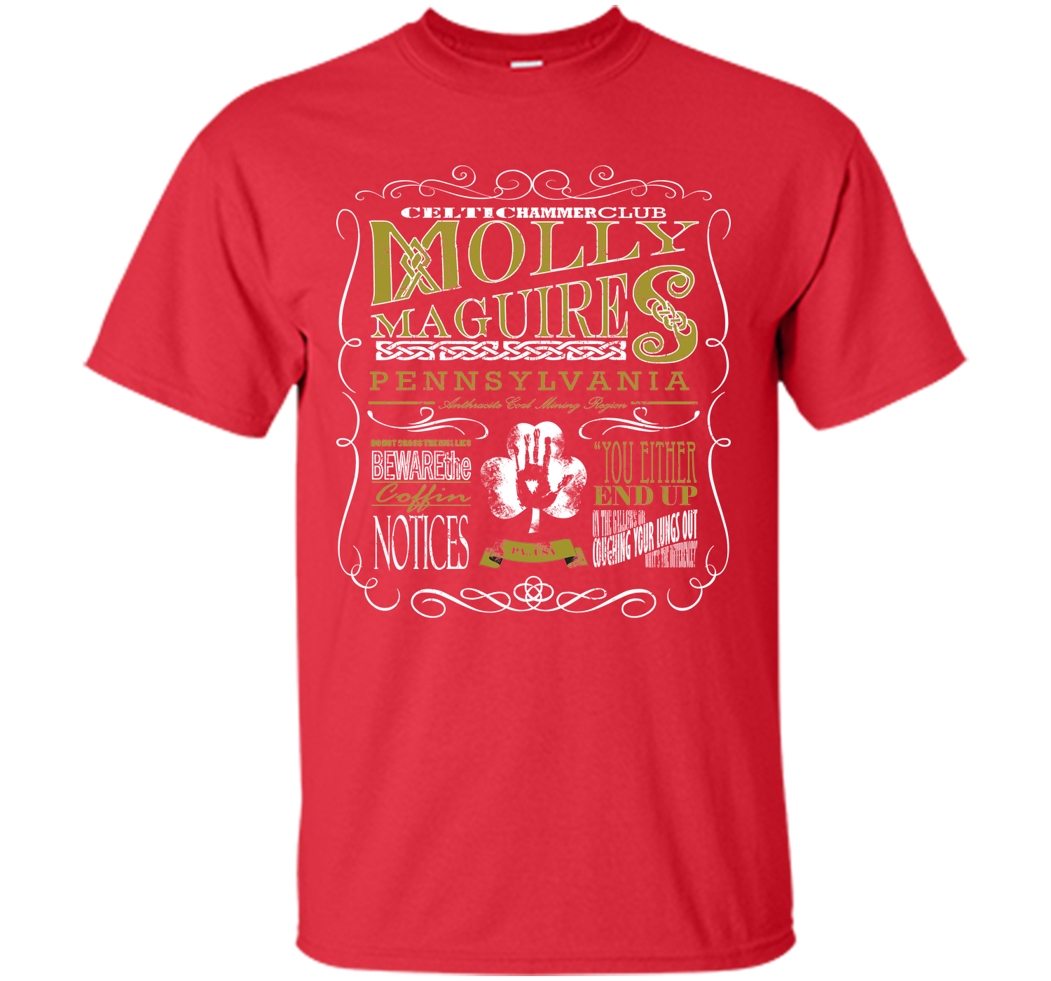 Molley maguires T Shirt