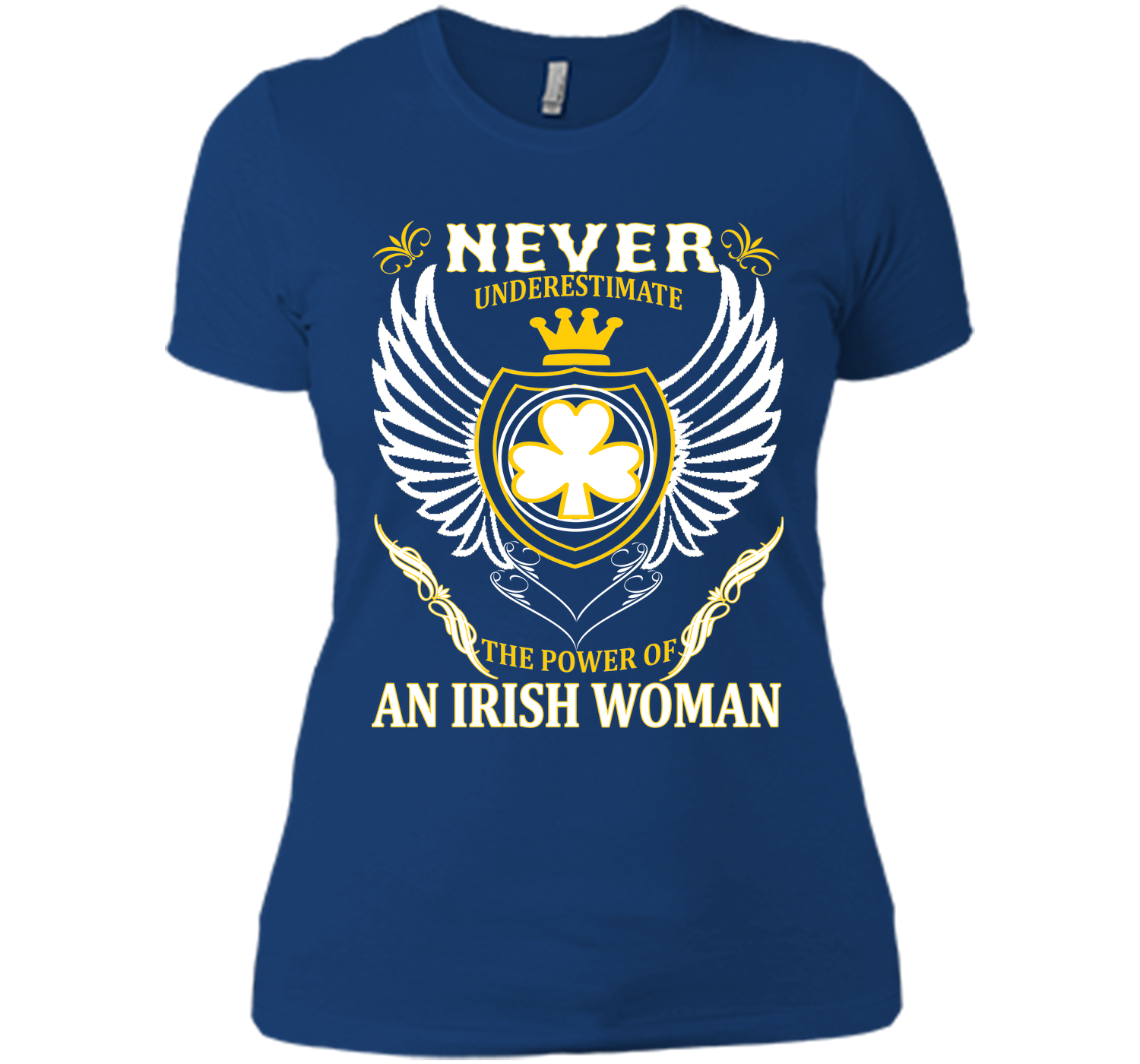Never underestimate the power of an irish woman st T Shirt