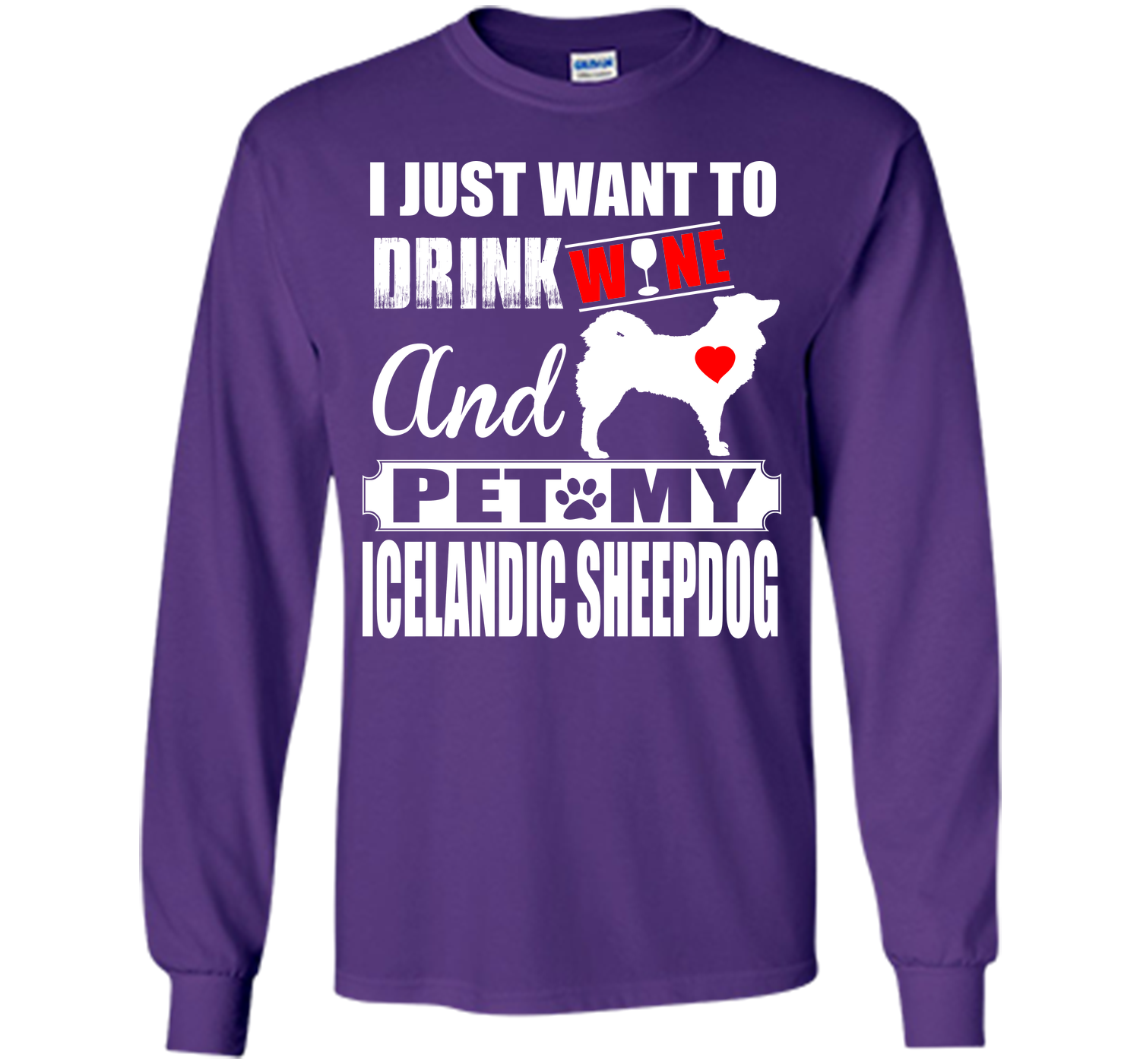 I just want to drink wine and pet my icelandic she T Shirt