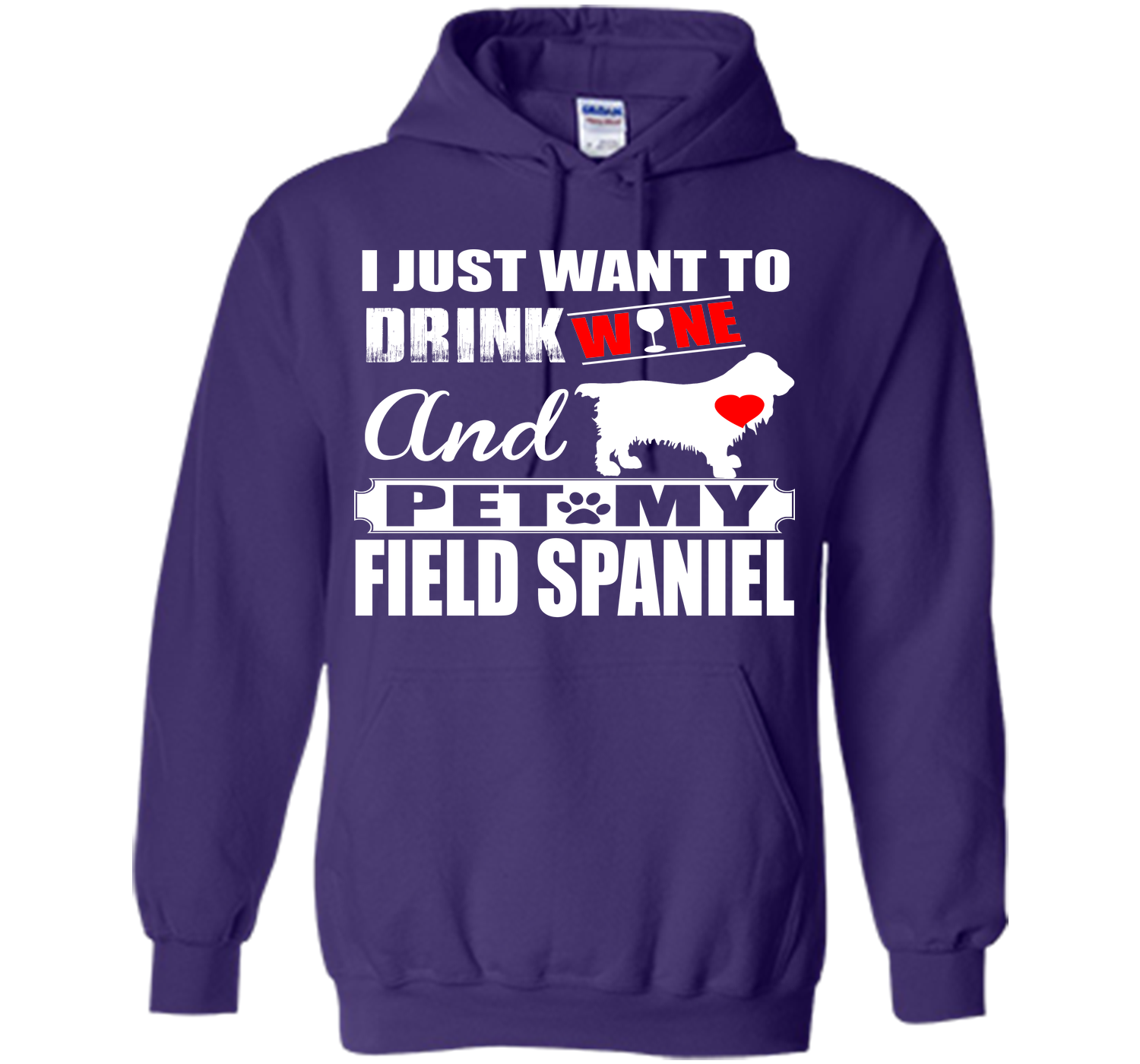 I JUST WANT TO DRINK WINE AND PET MY FIELD SPANIEL T-Shirt