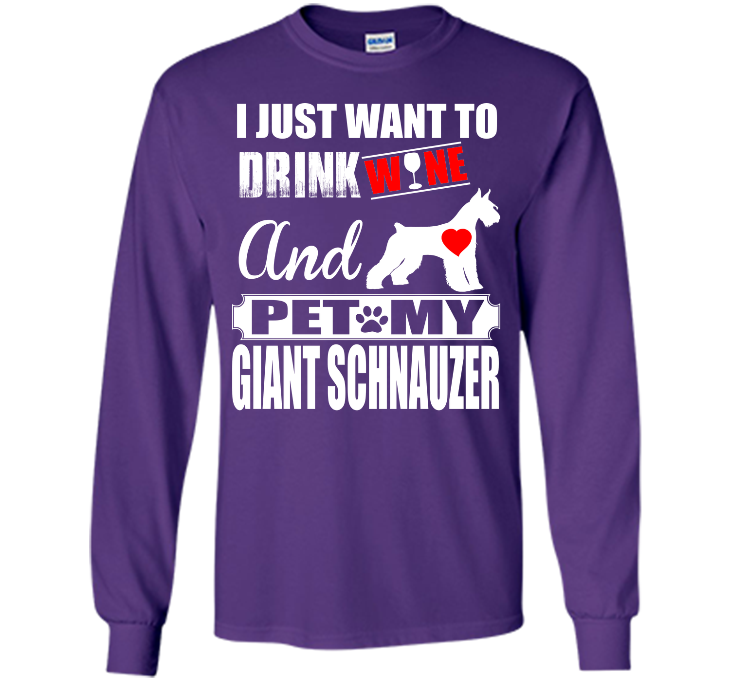 I just want to drink wine and pet my giant schnauz T Shirt
