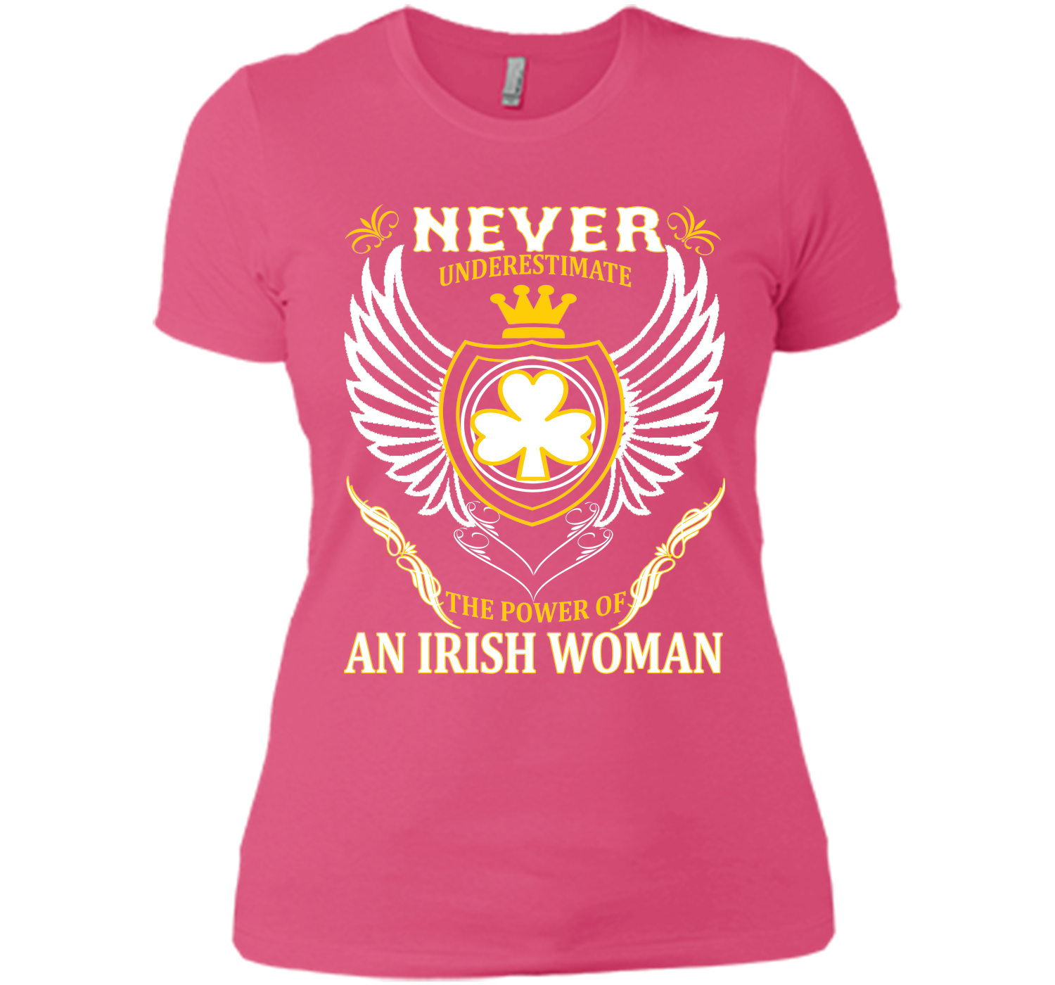 Never underestimate the power of an irish woman st T Shirt