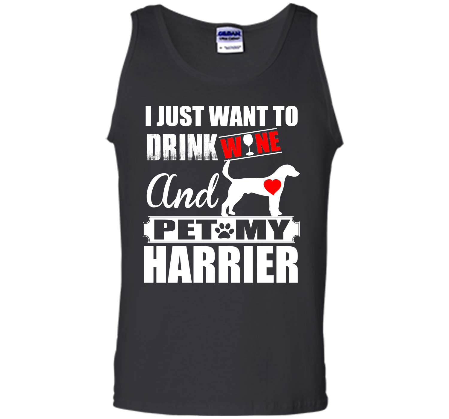 I just want to drink wine and pet my harrier T Shirt