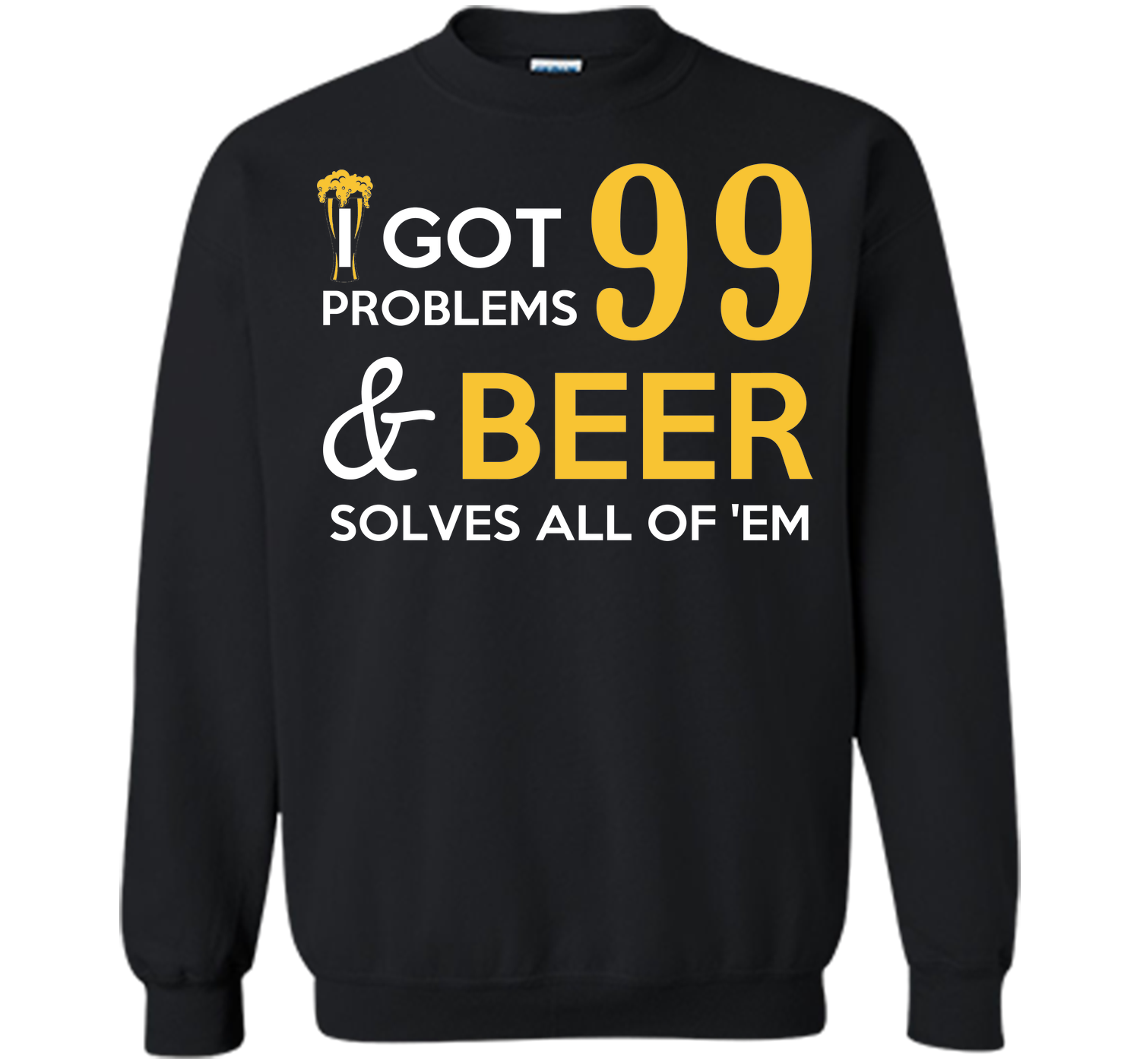 BEER SOLVES ALL OF THEM T-Shirt