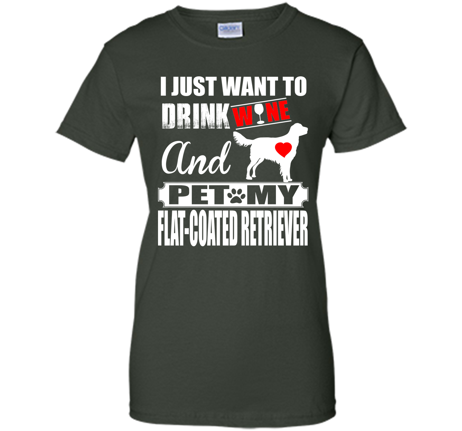 I just want to drink wine and pet my flat coated r T Shirt
