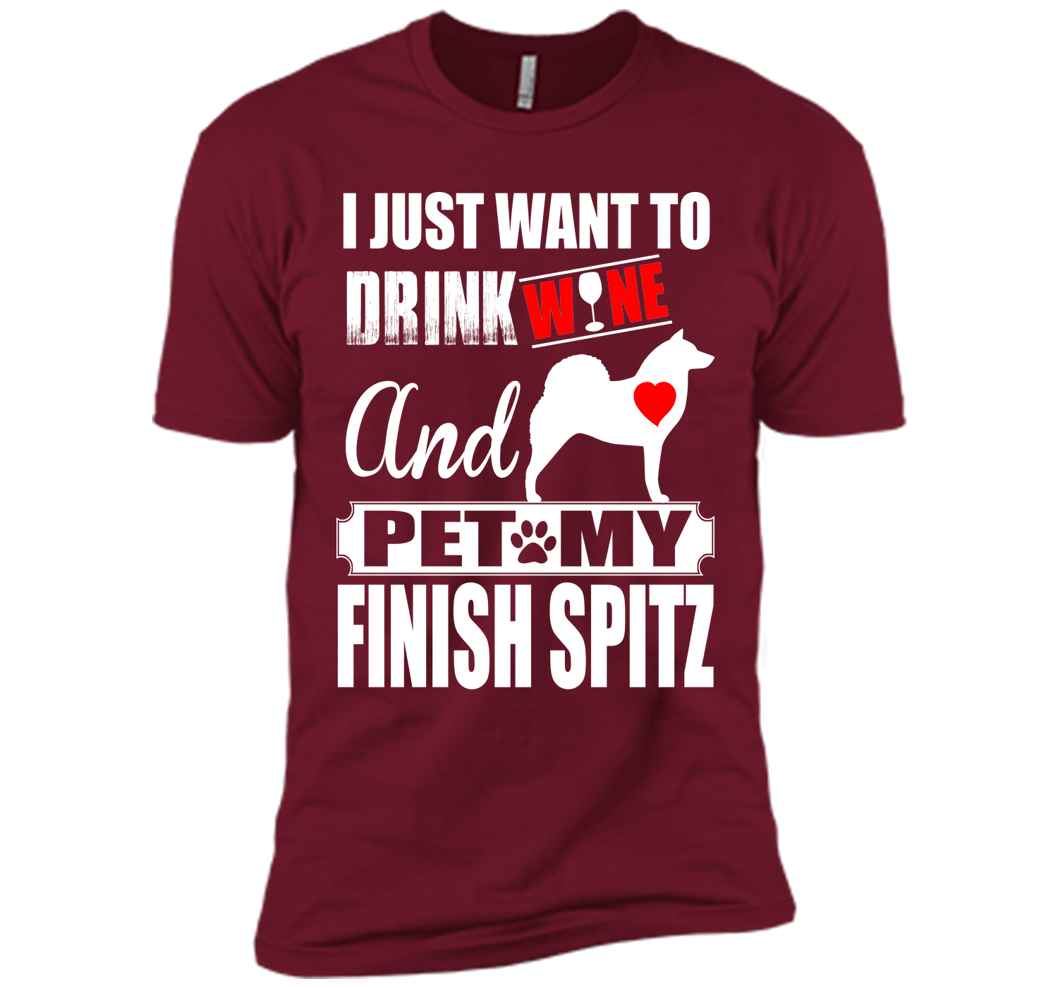 I just want to drink wine and pet my finish spitz T Shirt
