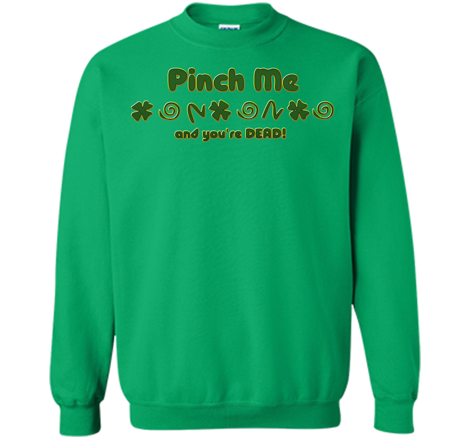 Irish pinch T Shirt