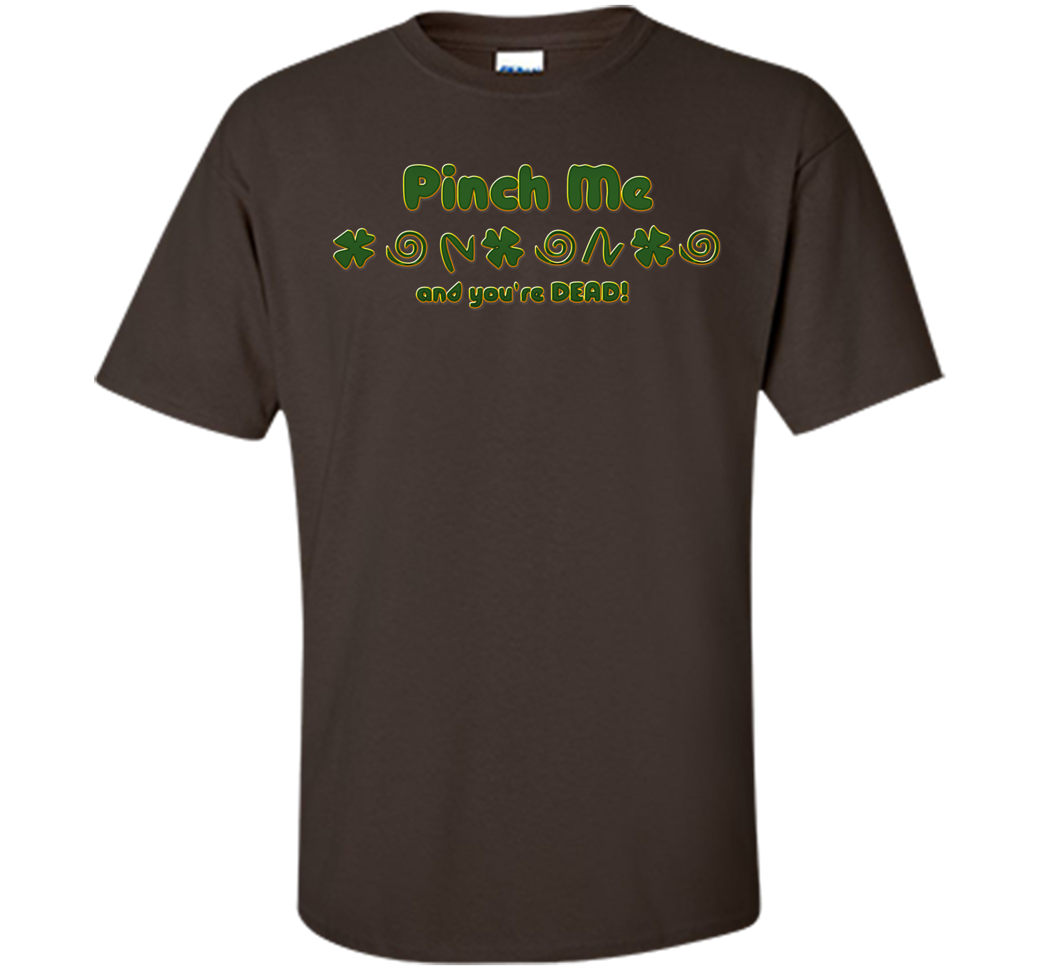 Irish pinch T Shirt