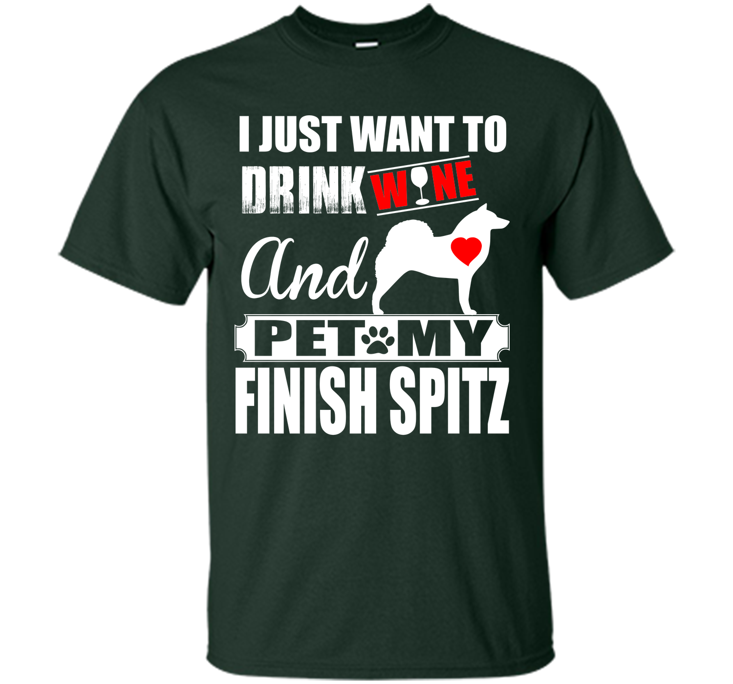 I just want to drink wine and pet my finish spitz T Shirt