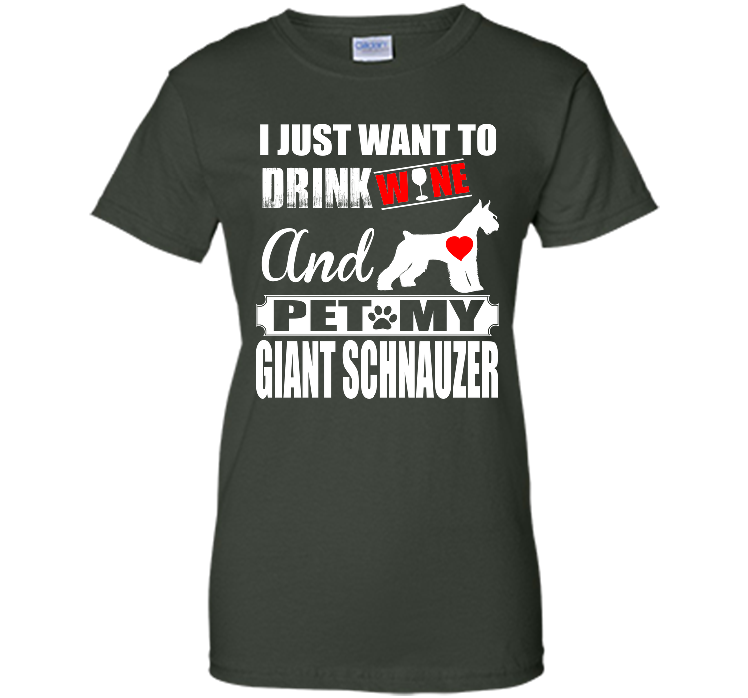 I just want to drink wine and pet my giant schnauz T Shirt