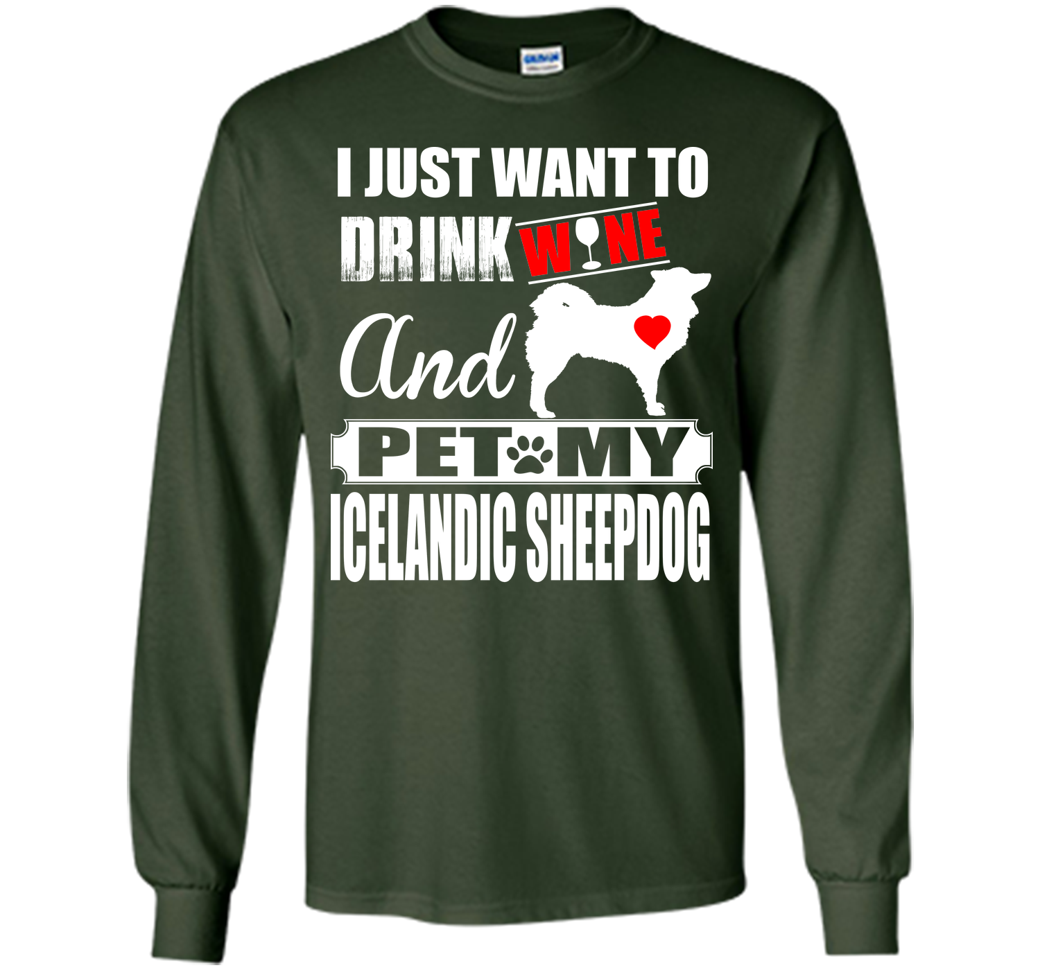 I just want to drink wine and pet my icelandic she T Shirt