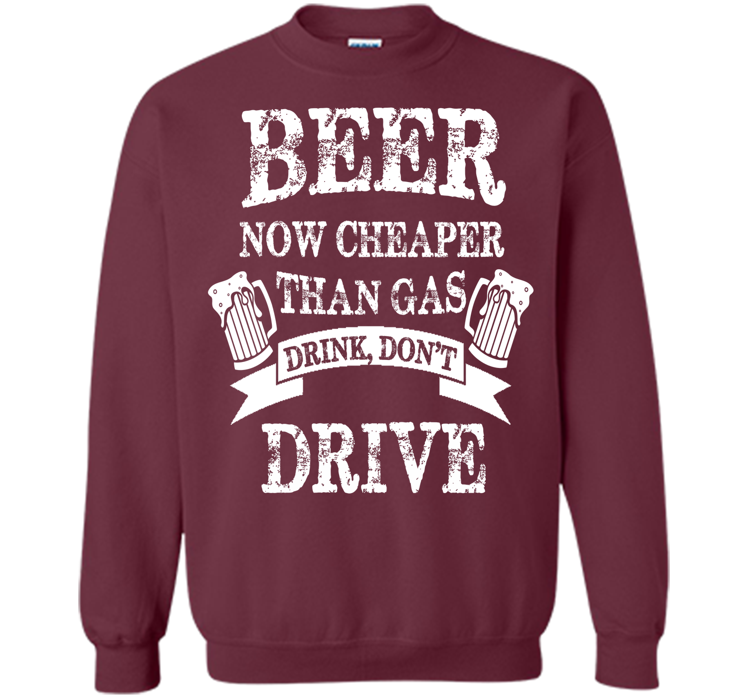 BEER NOW CHEAPER THAN GAS DRINK DONT DRIVE T-Shirt