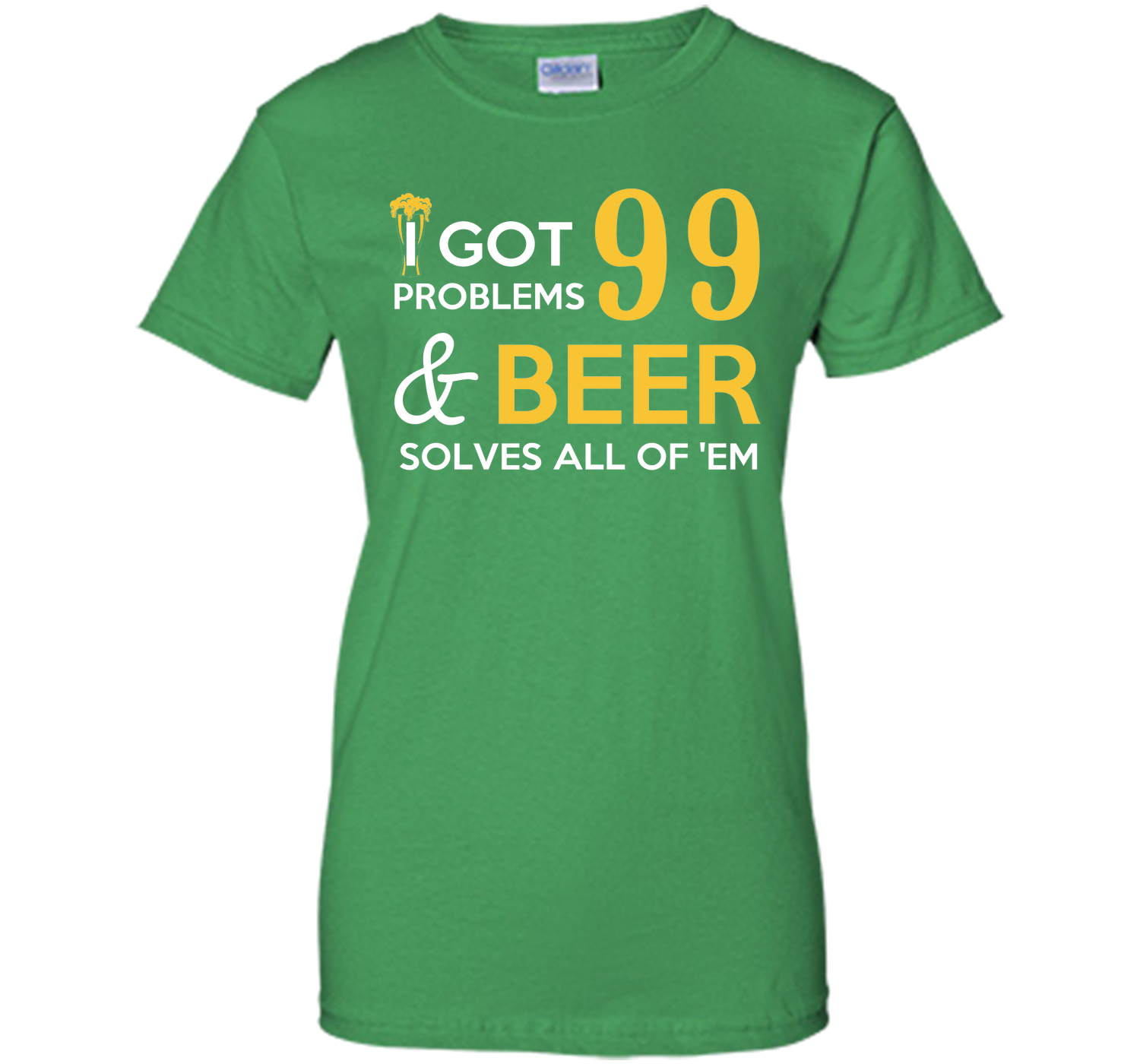 BEER SOLVES ALL OF THEM T-Shirt