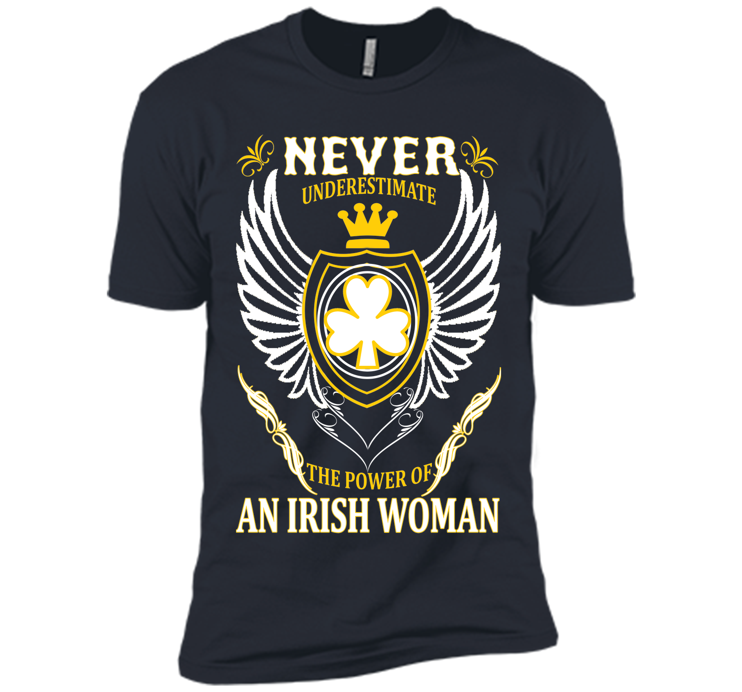 Never underestimate the power of an irish woman st T Shirt
