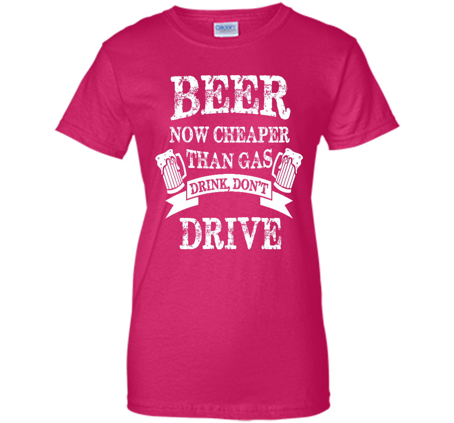 BEER NOW CHEAPER THAN GAS DRINK DONT DRIVE T-Shirt