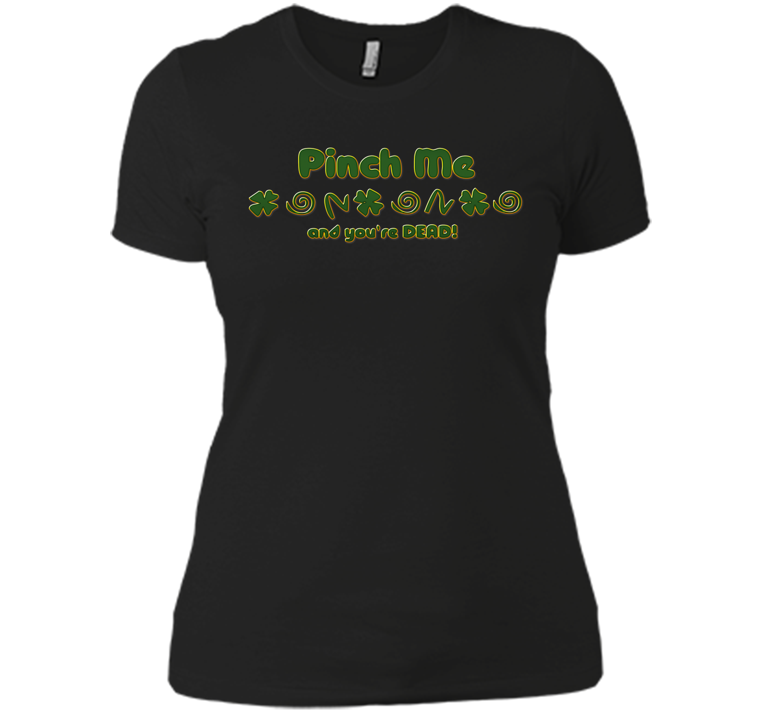 Irish pinch T Shirt