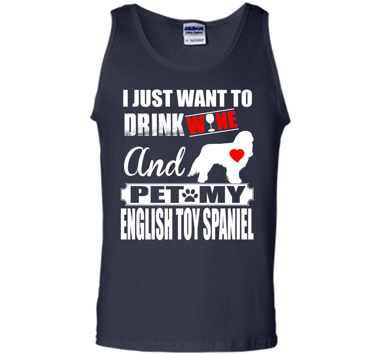 I just want to drink wine and pet my english toy s T Shirt