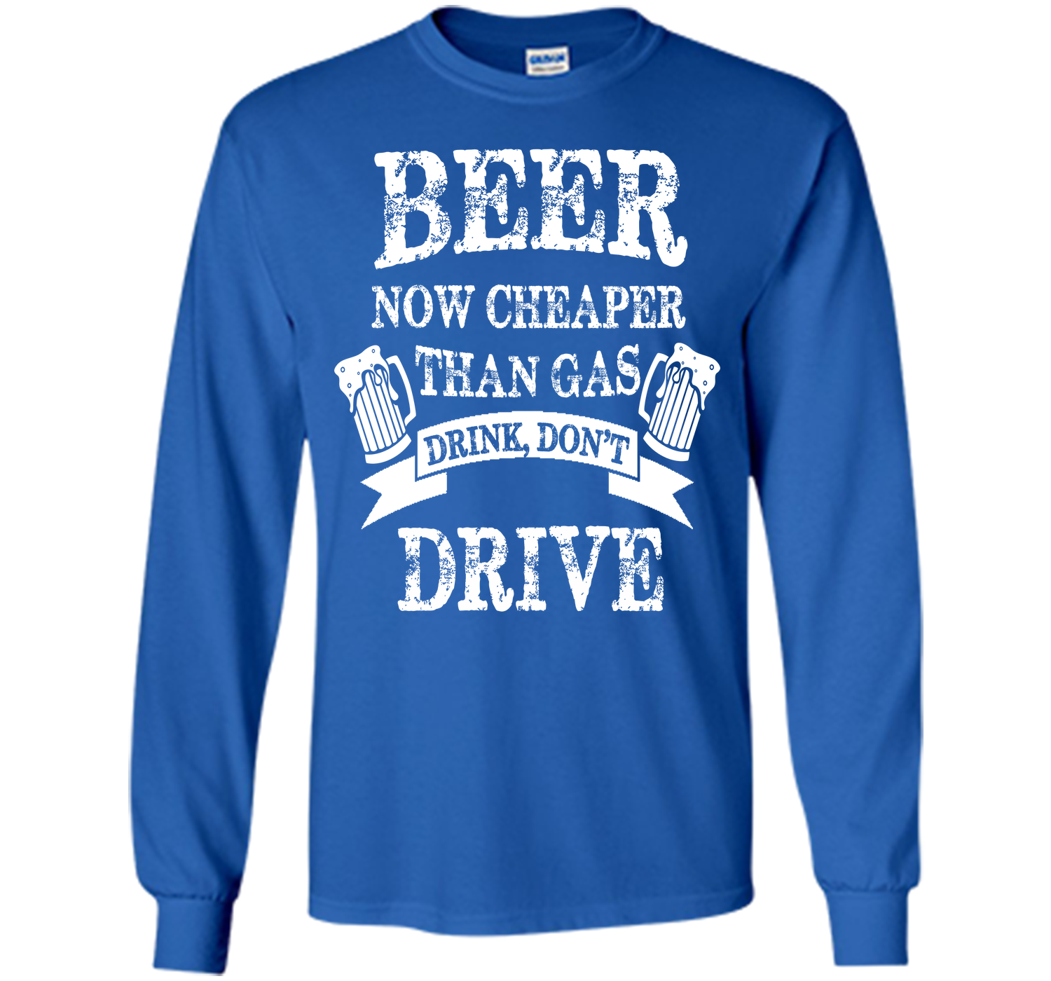 BEER NOW CHEAPER THAN GAS DRINK DONT DRIVE T-Shirt