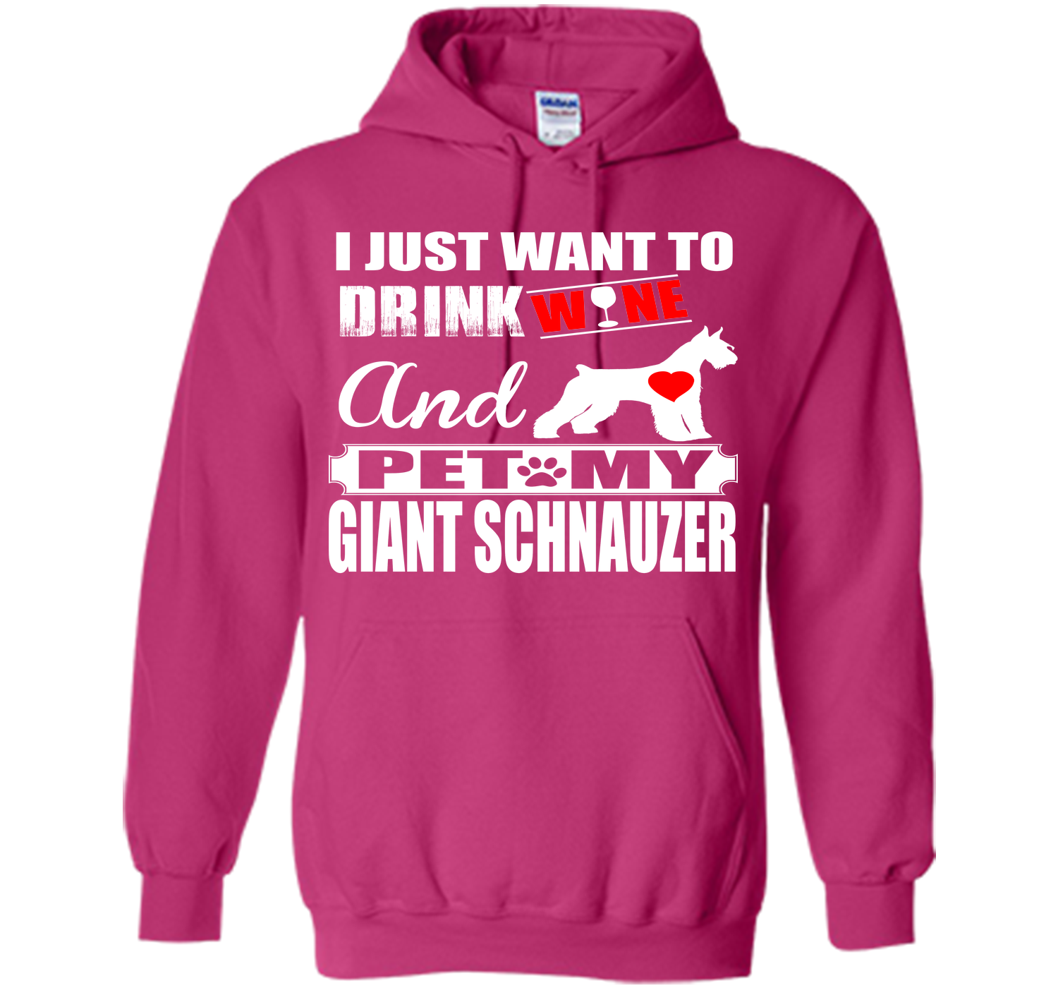 I just want to drink wine and pet my giant schnauz T Shirt