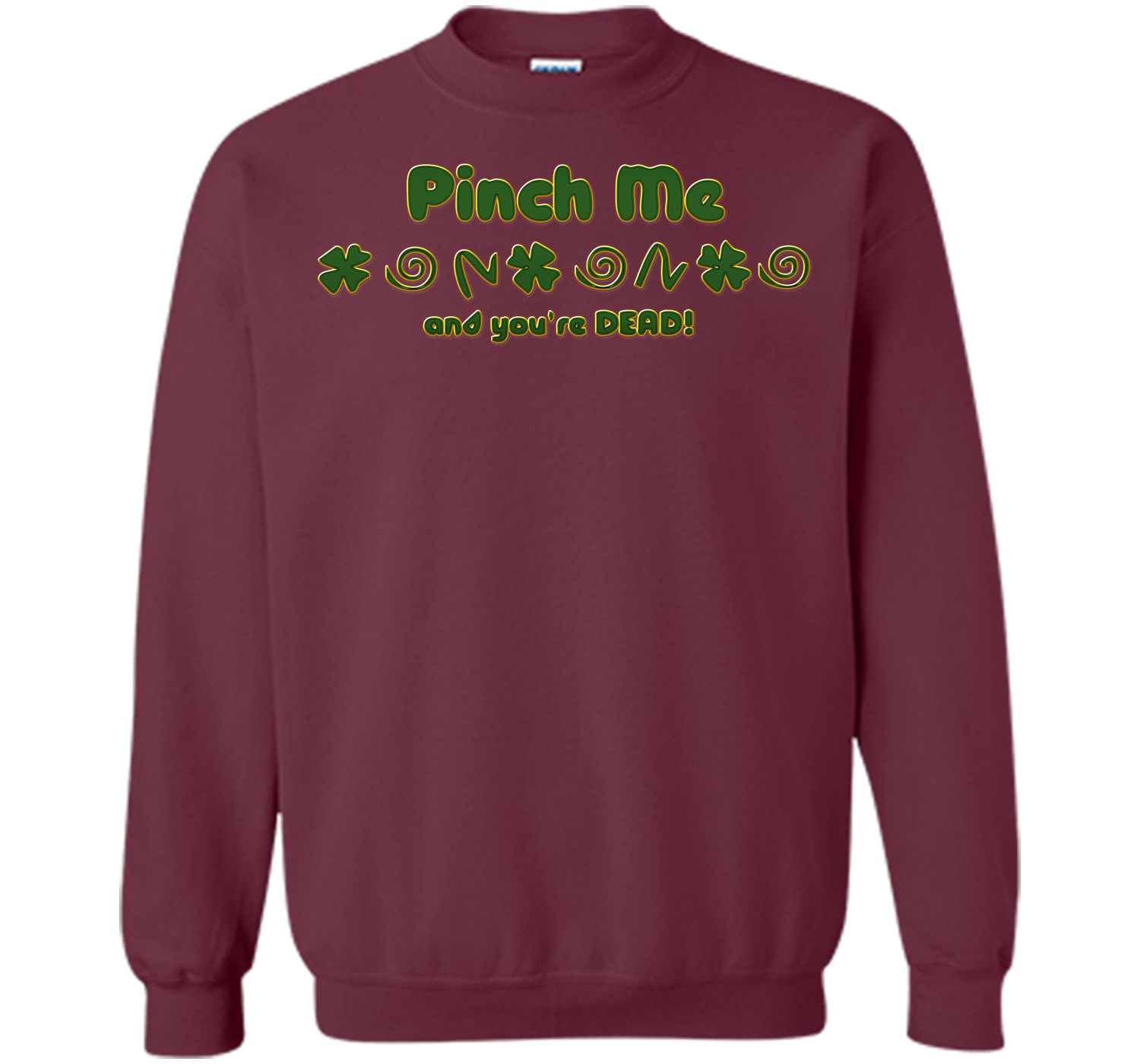 Irish pinch T Shirt