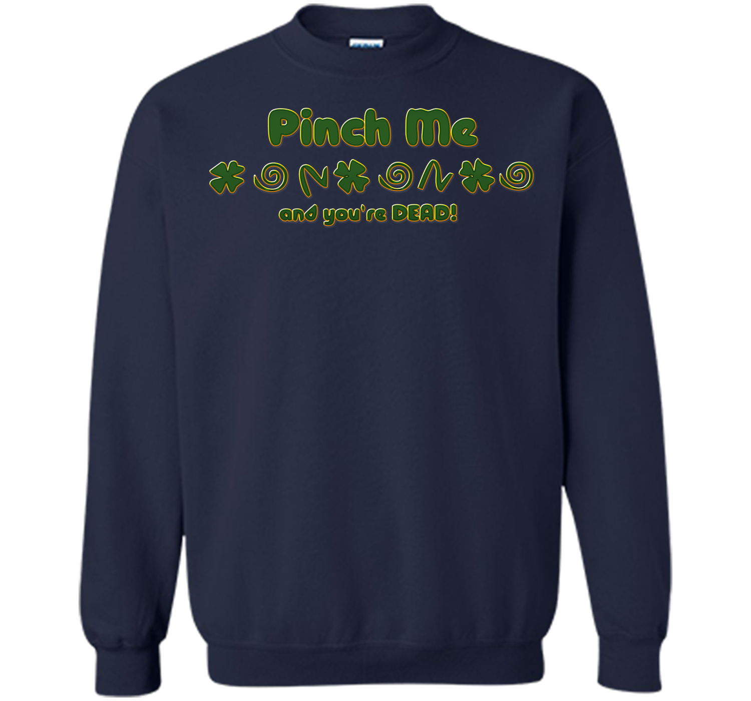 Irish pinch T Shirt