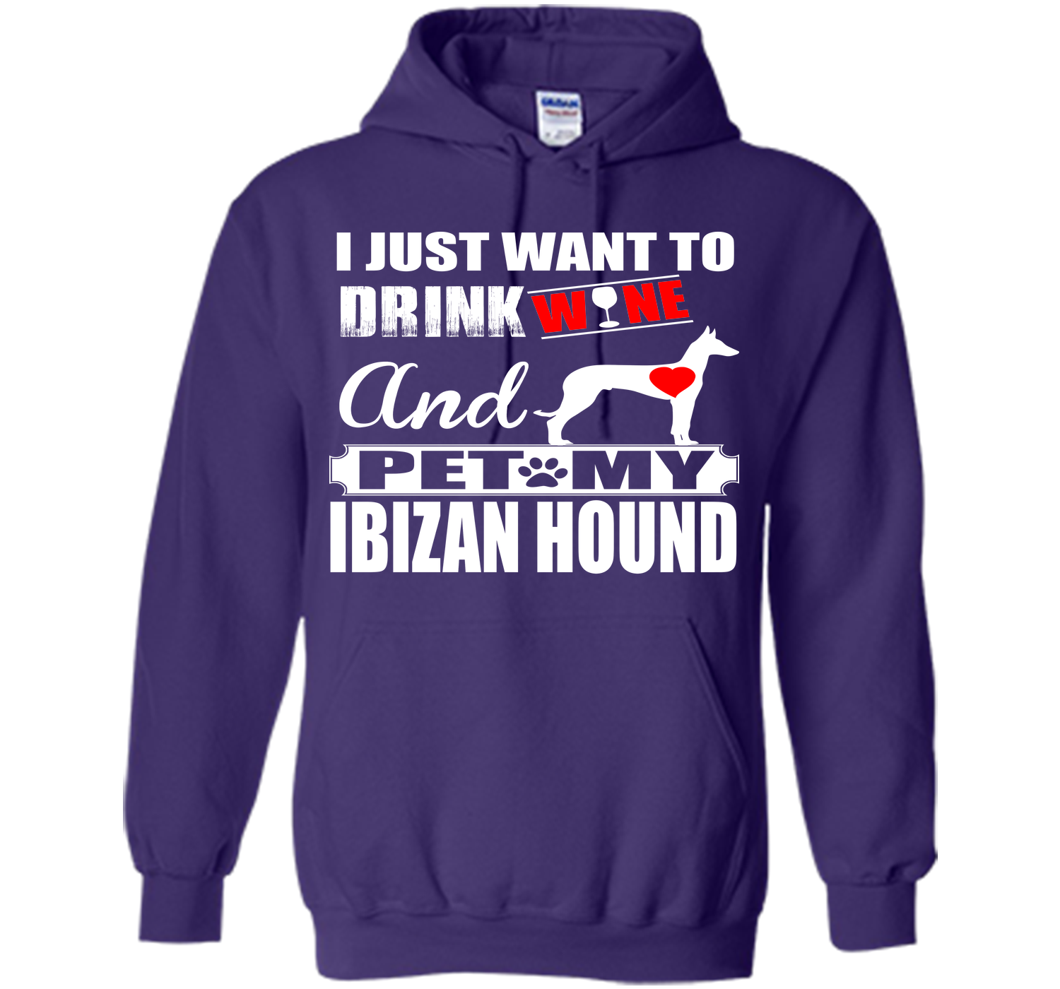 I just want to drink wine and pet my ibizan hound T Shirt