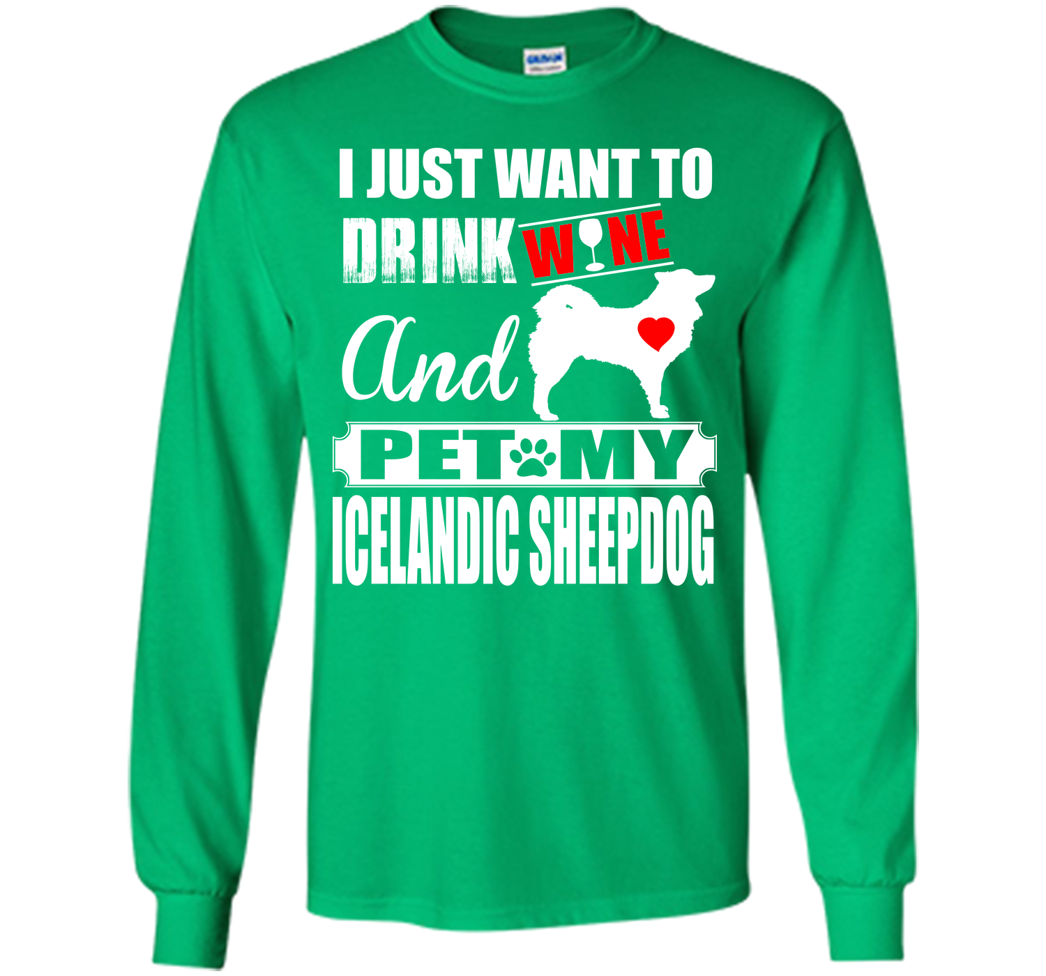 I just want to drink wine and pet my icelandic she T Shirt