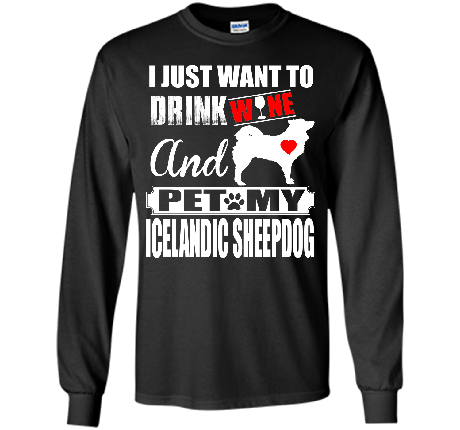 I just want to drink wine and pet my icelandic she T Shirt