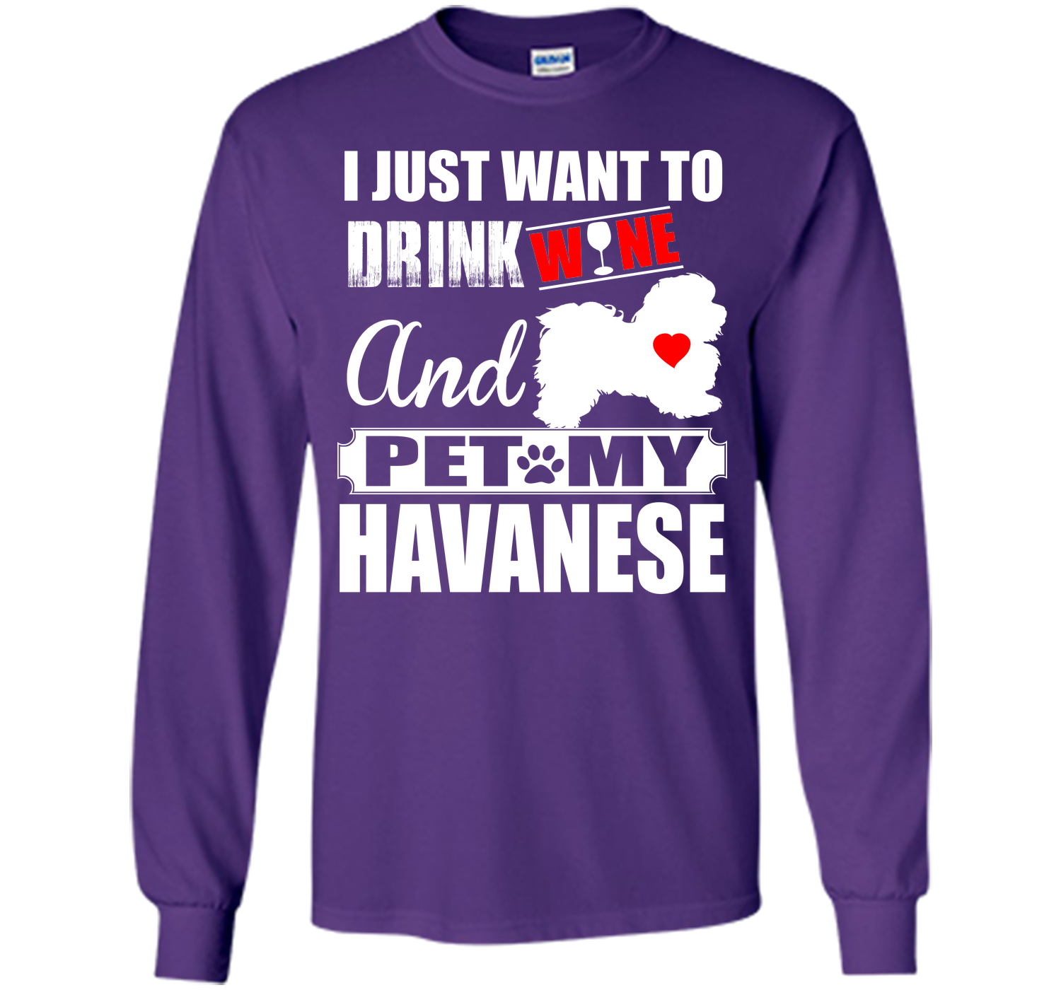 I just want to drink wine and pet my havanese T Shirt