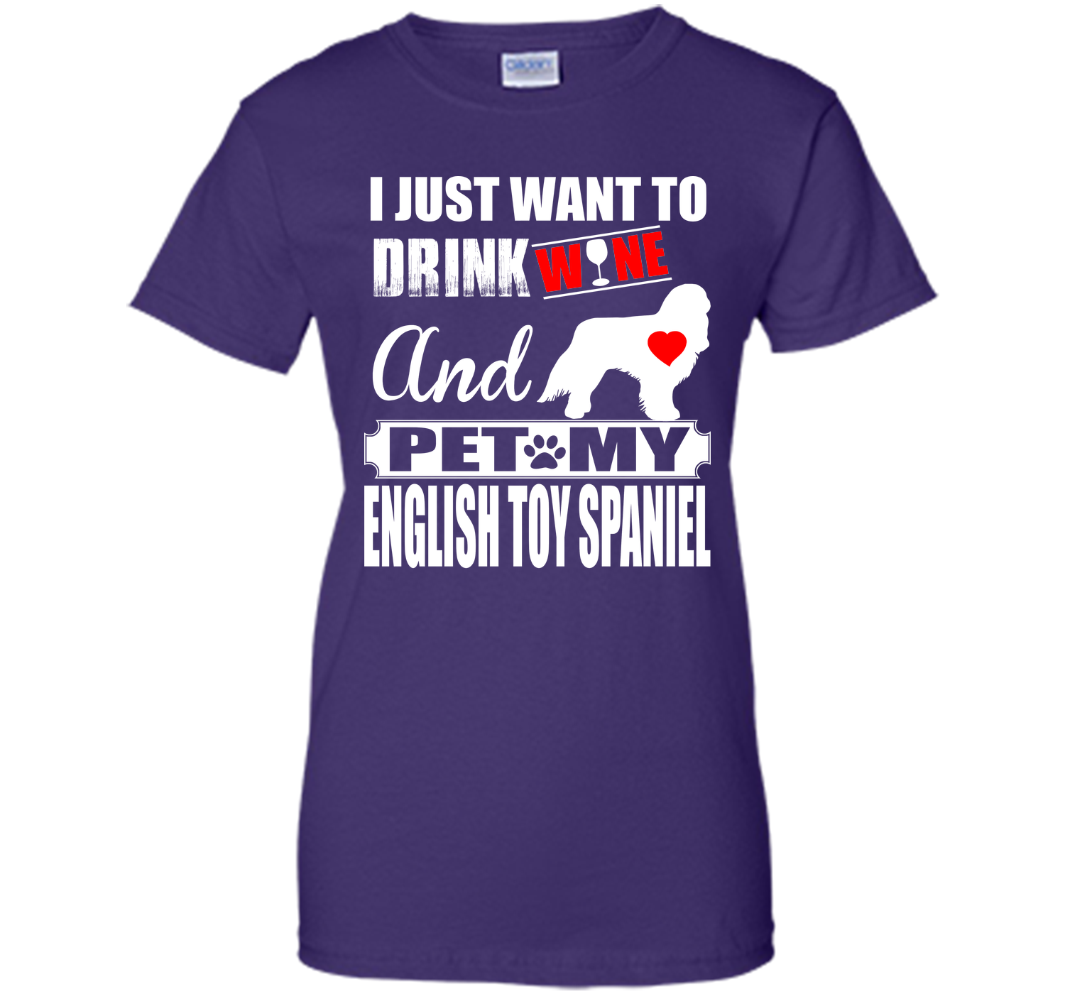I just want to drink wine and pet my english toy s T Shirt