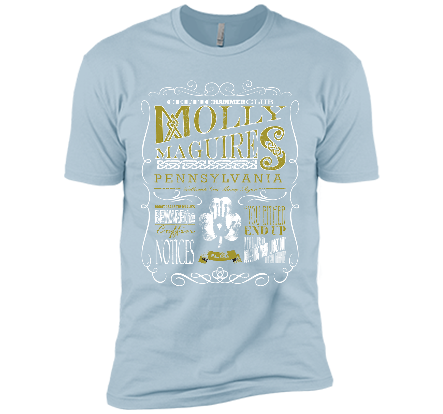 Molley maguires T Shirt