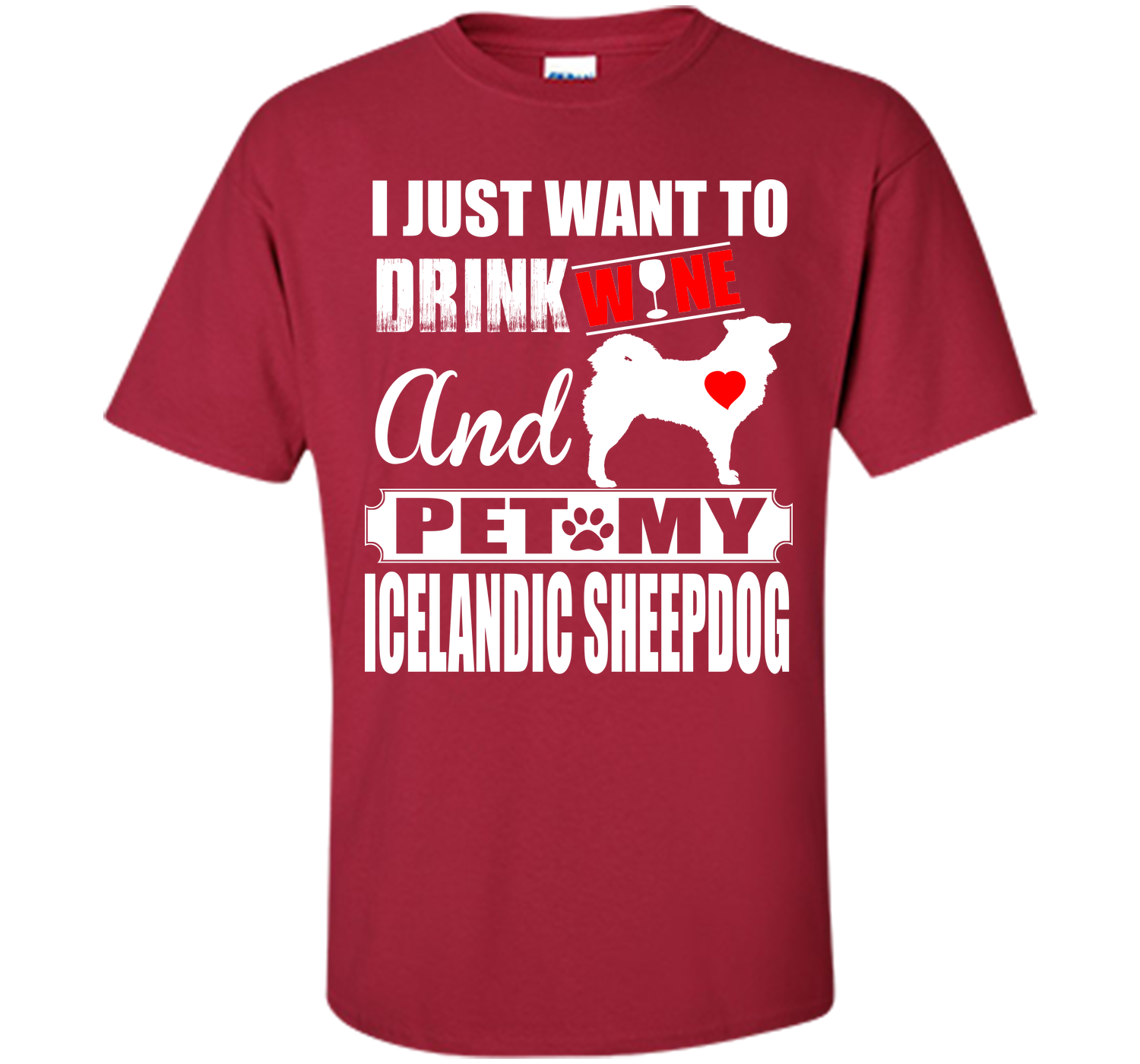 I just want to drink wine and pet my icelandic she T Shirt