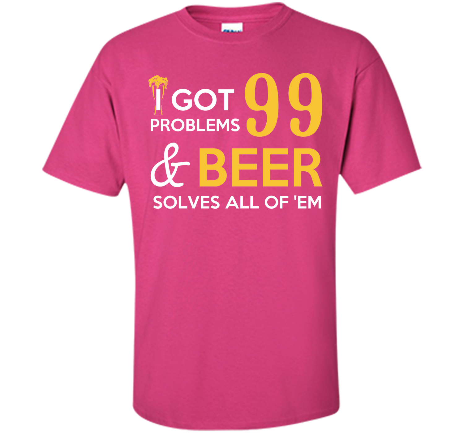 BEER SOLVES ALL OF THEM T-Shirt