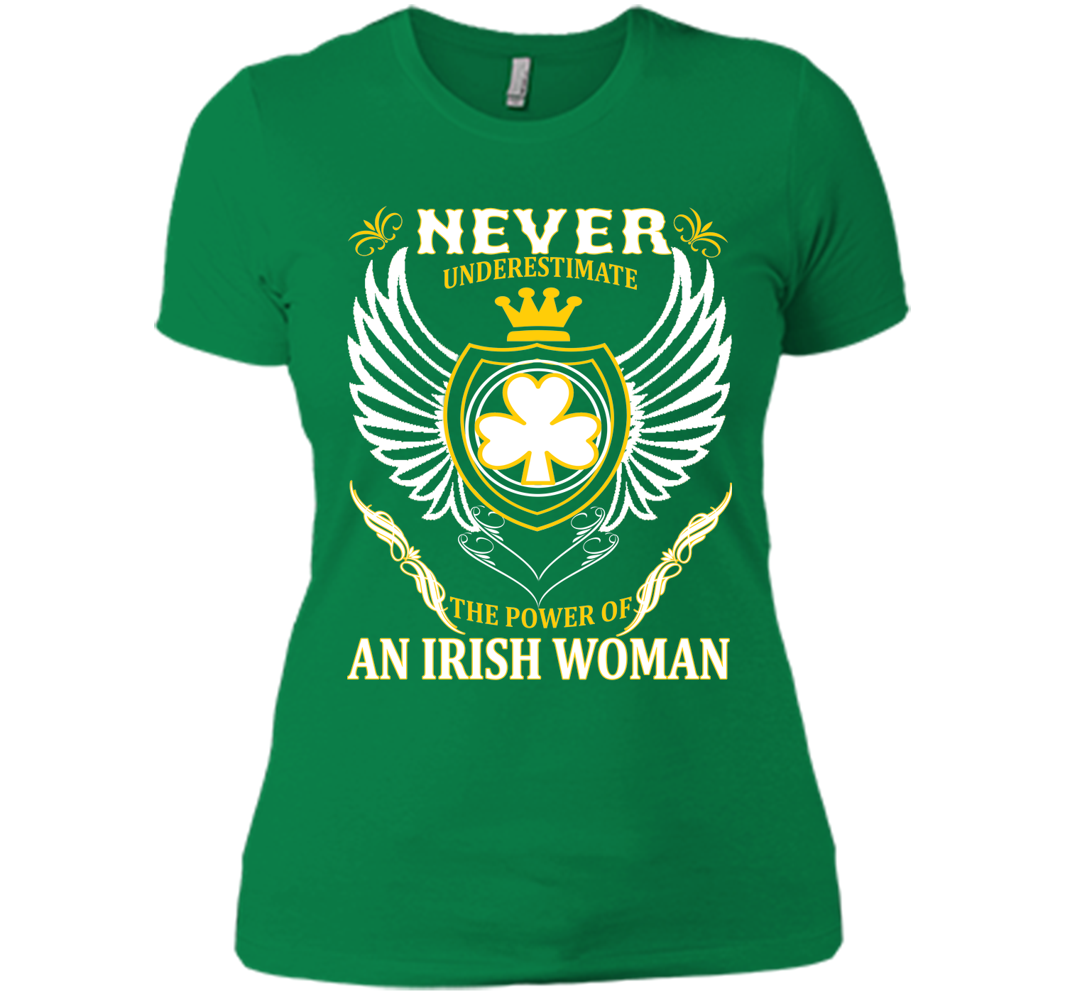 Never underestimate the power of an irish woman st T Shirt