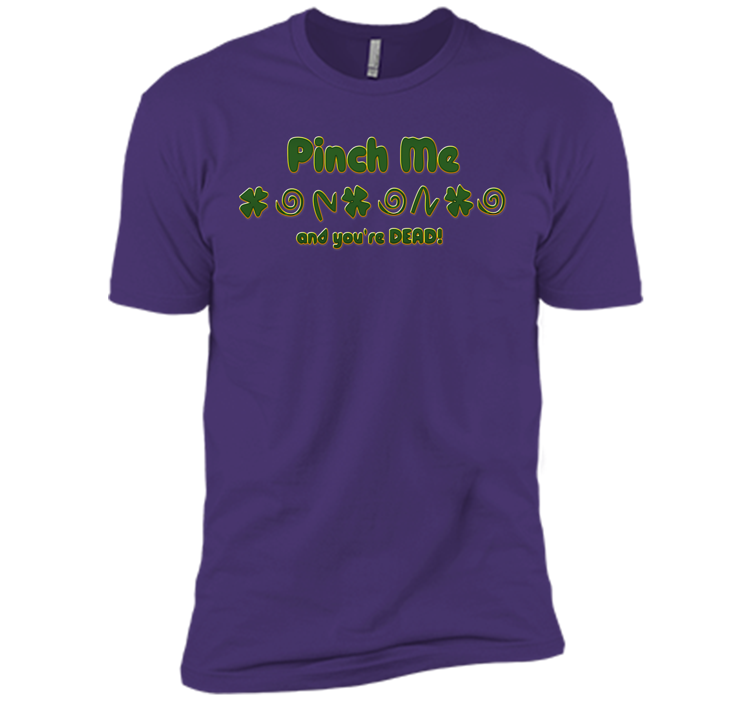 Irish pinch T Shirt
