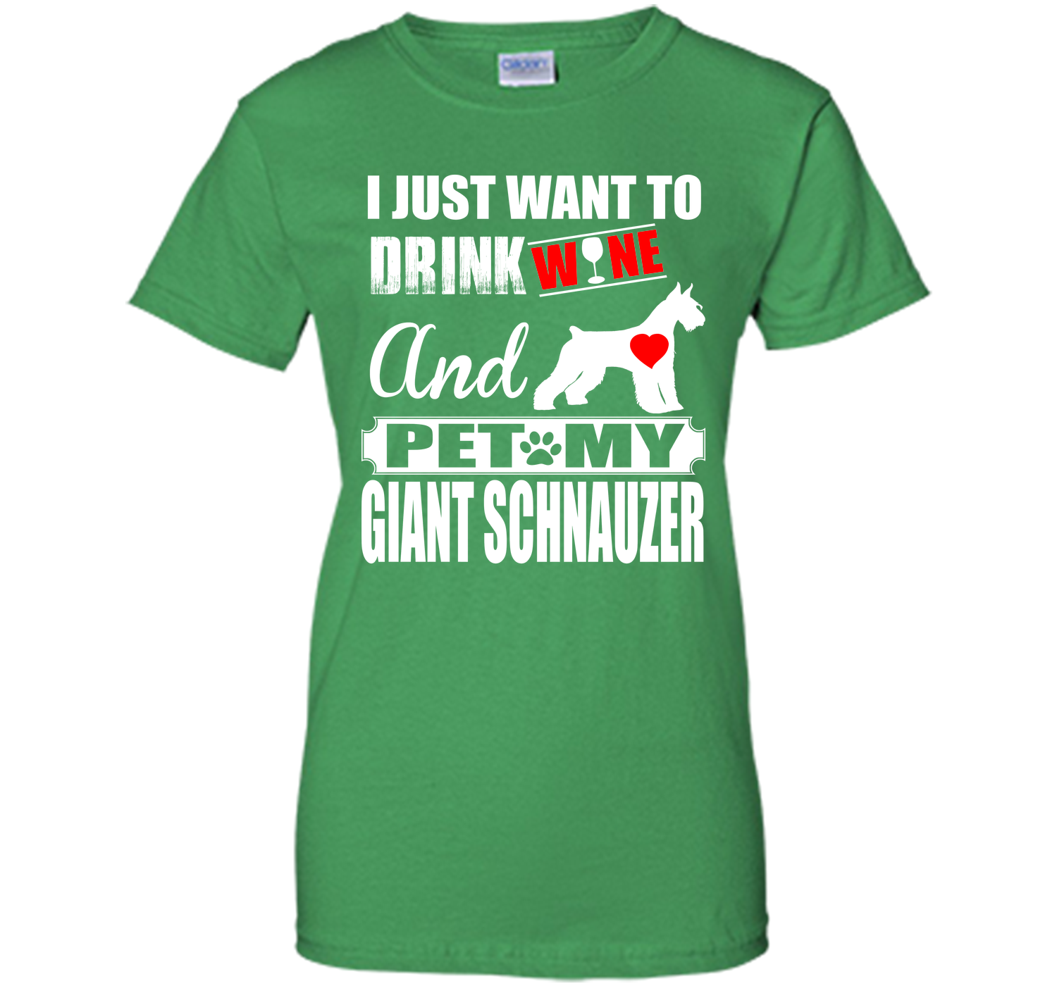 I just want to drink wine and pet my giant schnauz T Shirt