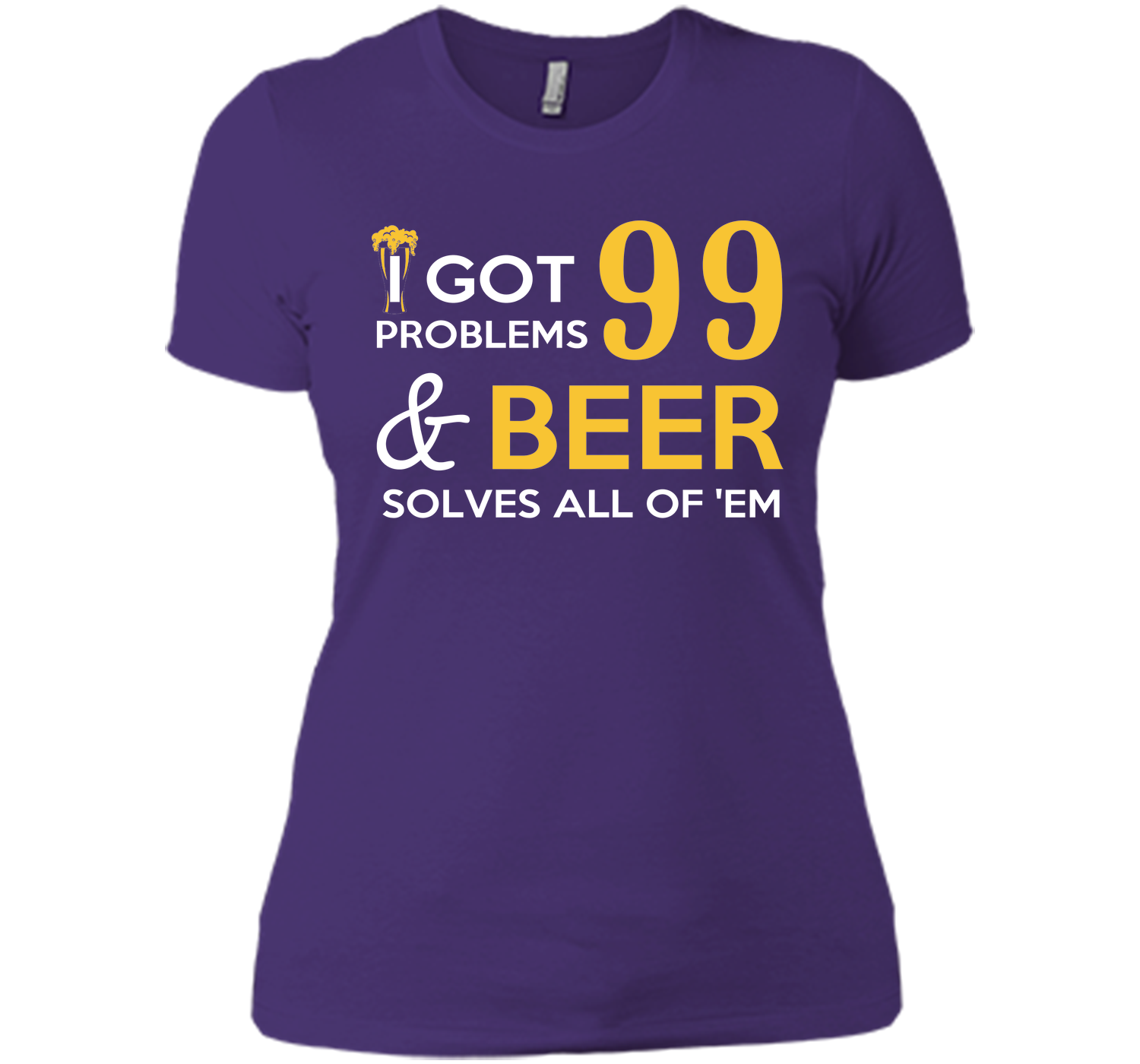 BEER SOLVES ALL OF THEM T-Shirt