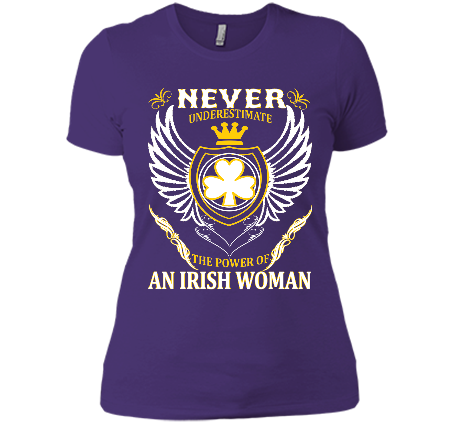 Never underestimate the power of an irish woman st T Shirt