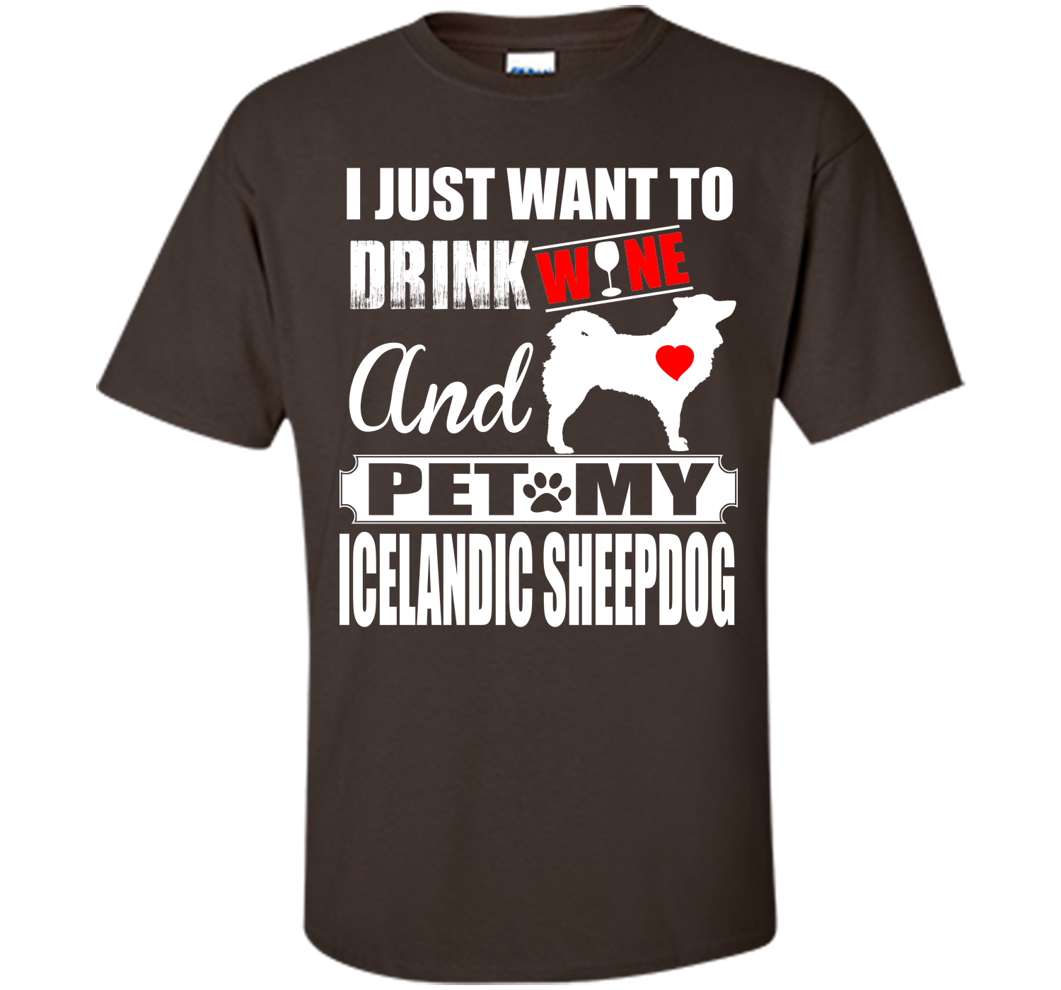 I just want to drink wine and pet my icelandic she T Shirt