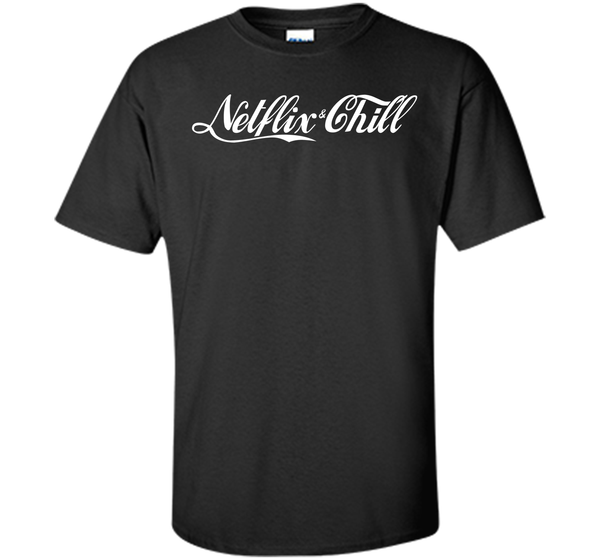 Netflix and chill cola T Shirt