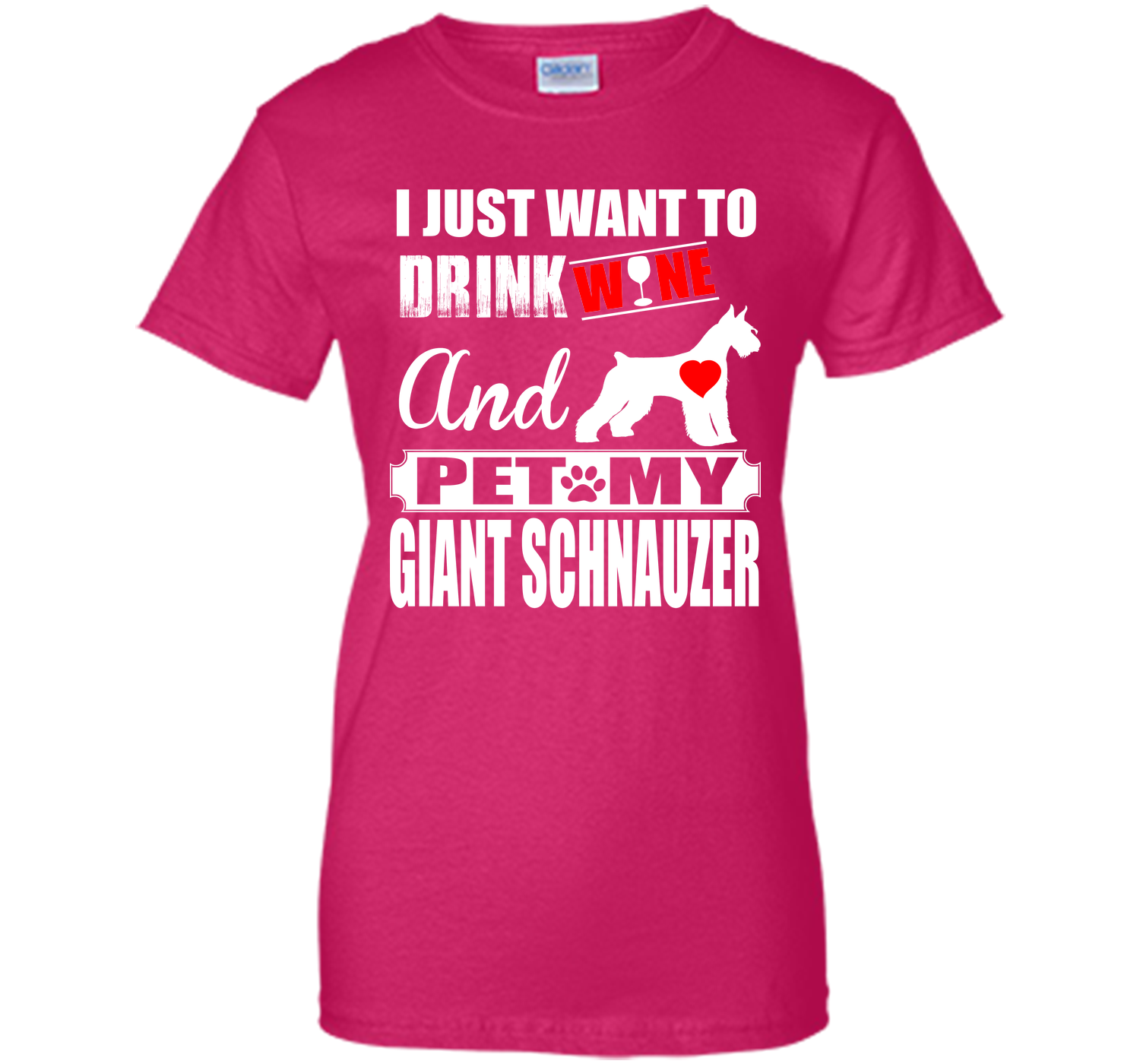 I just want to drink wine and pet my giant schnauz T Shirt