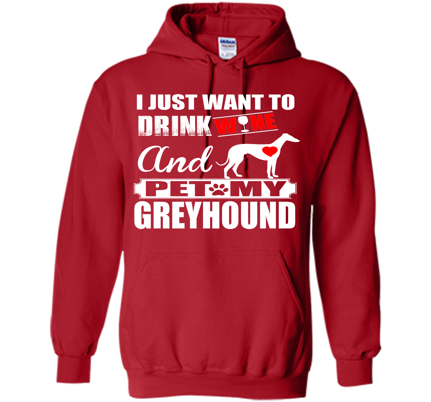 I just want to drink wine and pet my greyhound T Shirt