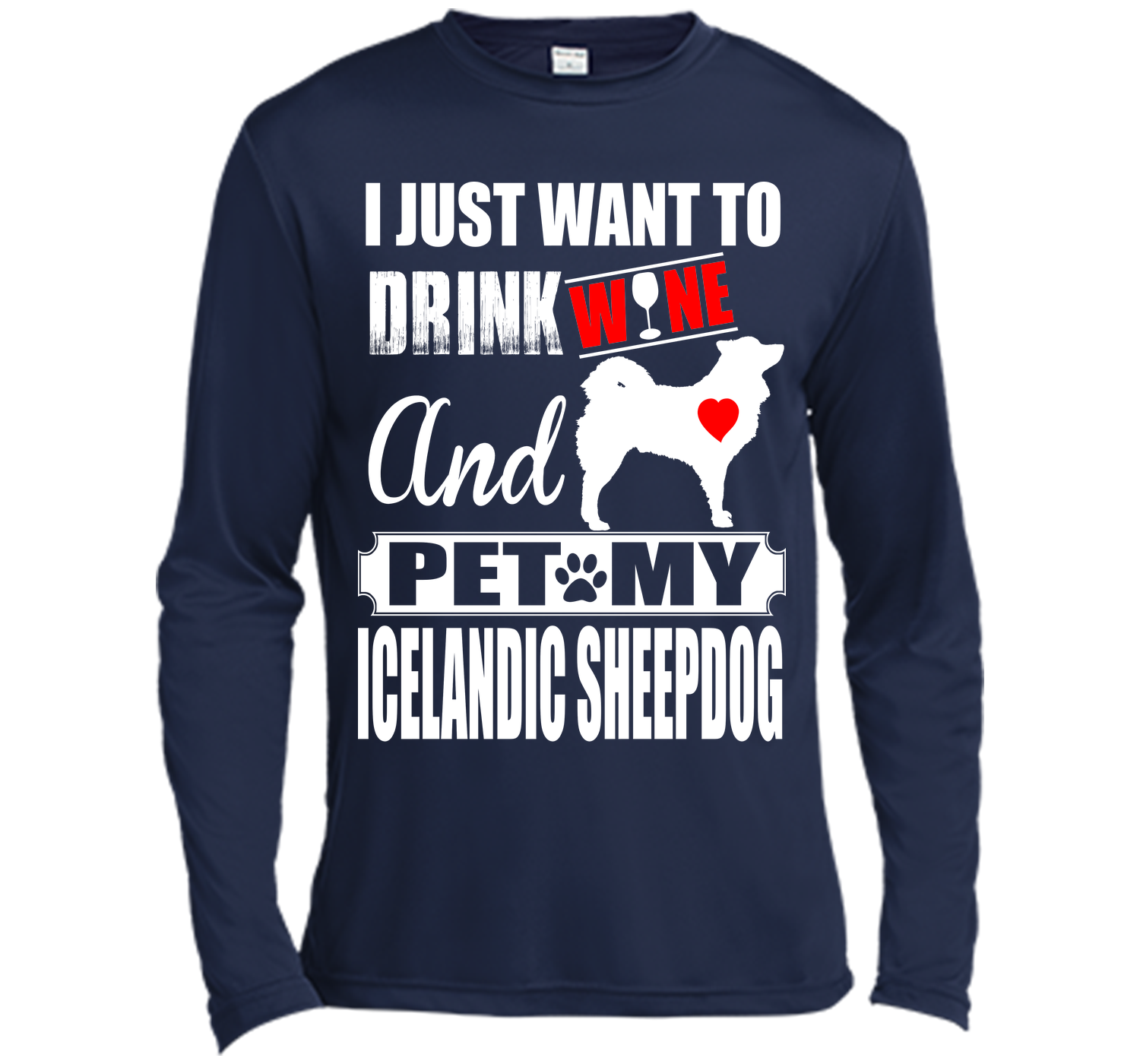 I just want to drink wine and pet my icelandic she T Shirt