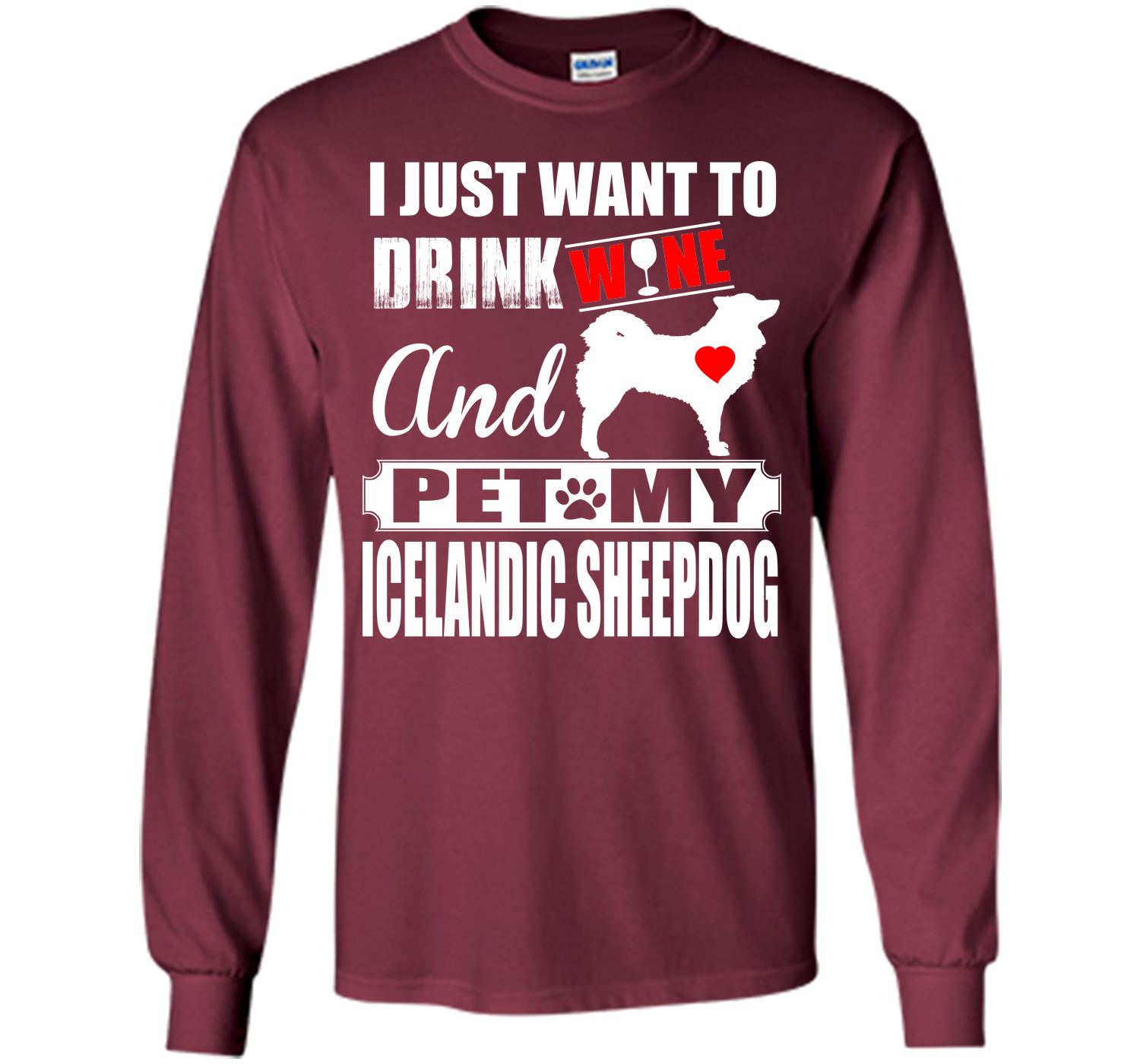 I just want to drink wine and pet my icelandic she T Shirt