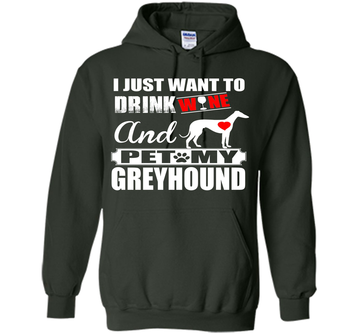 I just want to drink wine and pet my greyhound T Shirt
