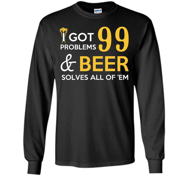 BEER SOLVES ALL OF THEM T-Shirt