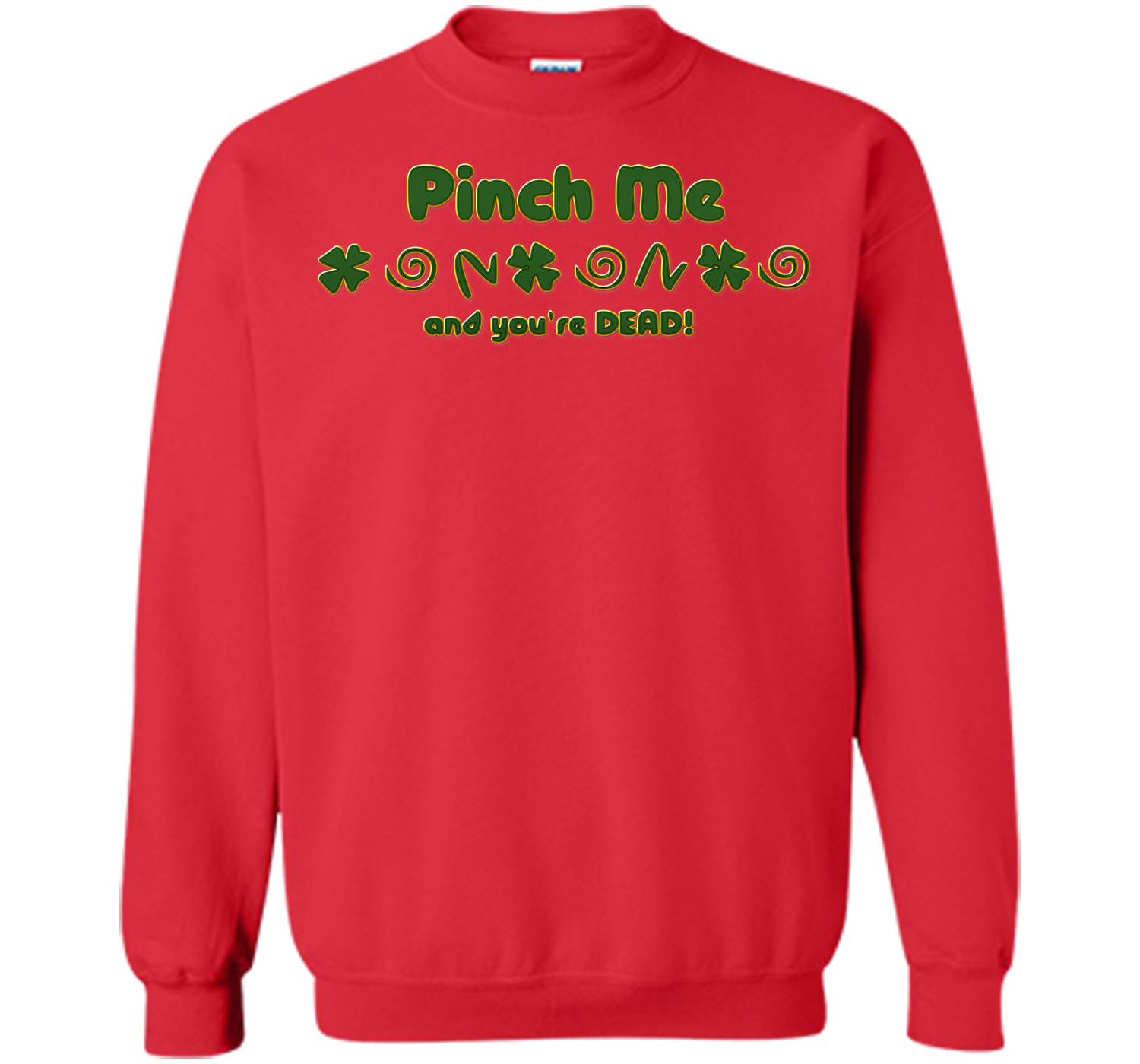 Irish pinch T Shirt